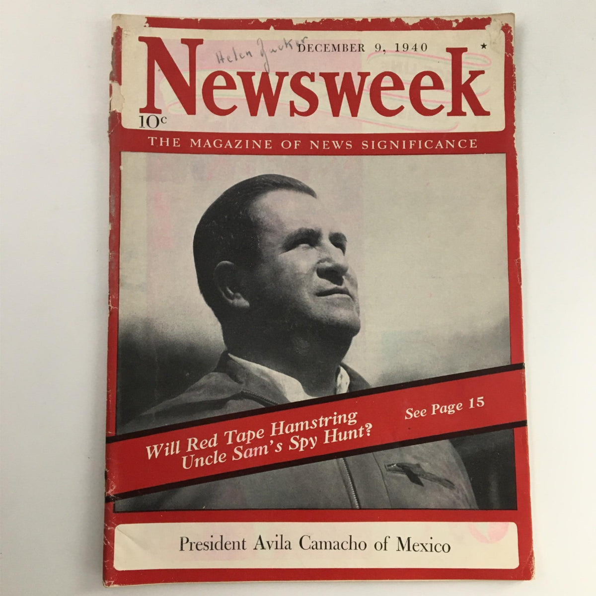 Newsweek Magazine December 9, 1940 featuring President Avila Camacho of Mexico on the cover. The cover includes the magazine title prominently displayed and a headline about espionage.