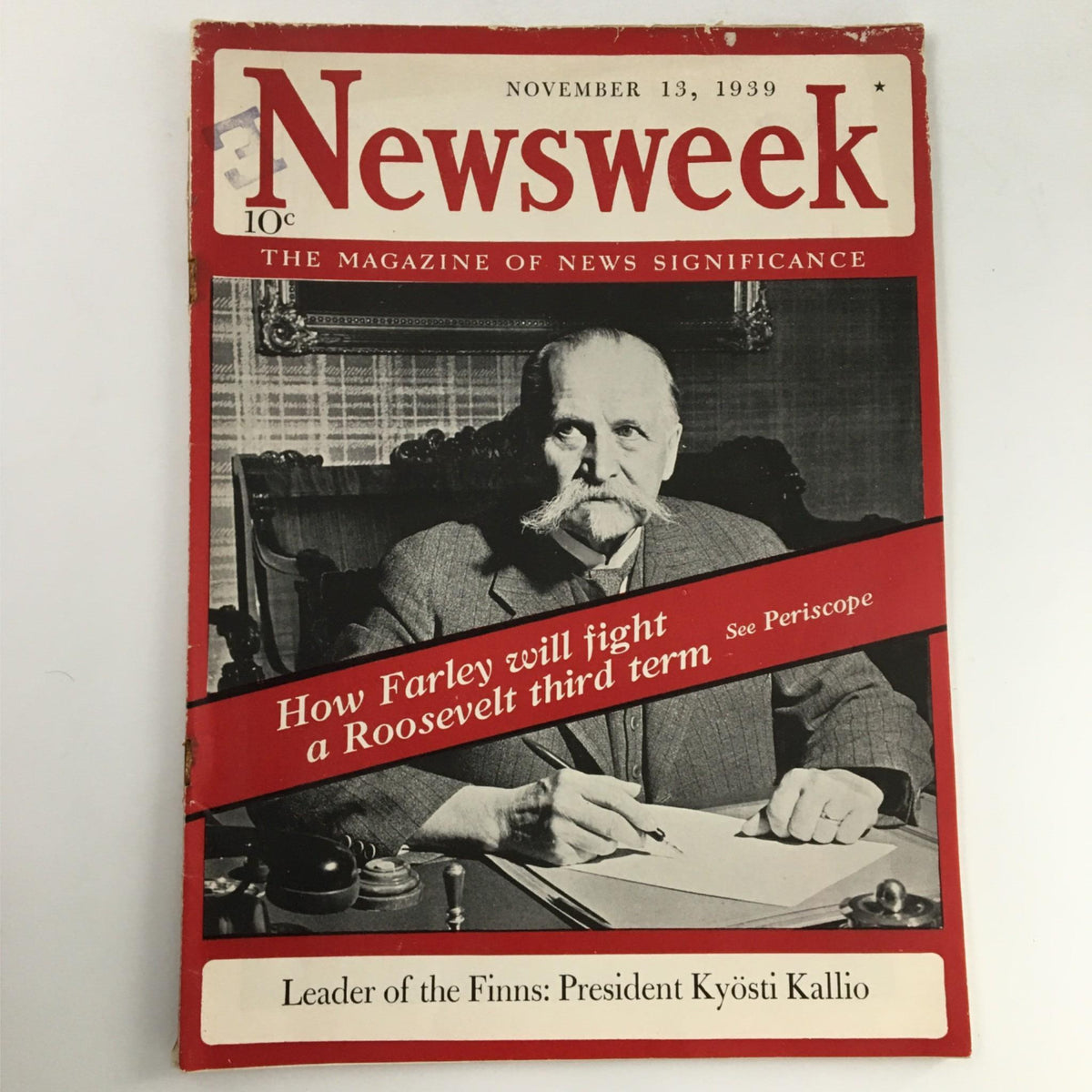 Cover of Newsweek Magazine dated November 13, 1939 featuring Leader of the Finns: President Kyosti Kallio.