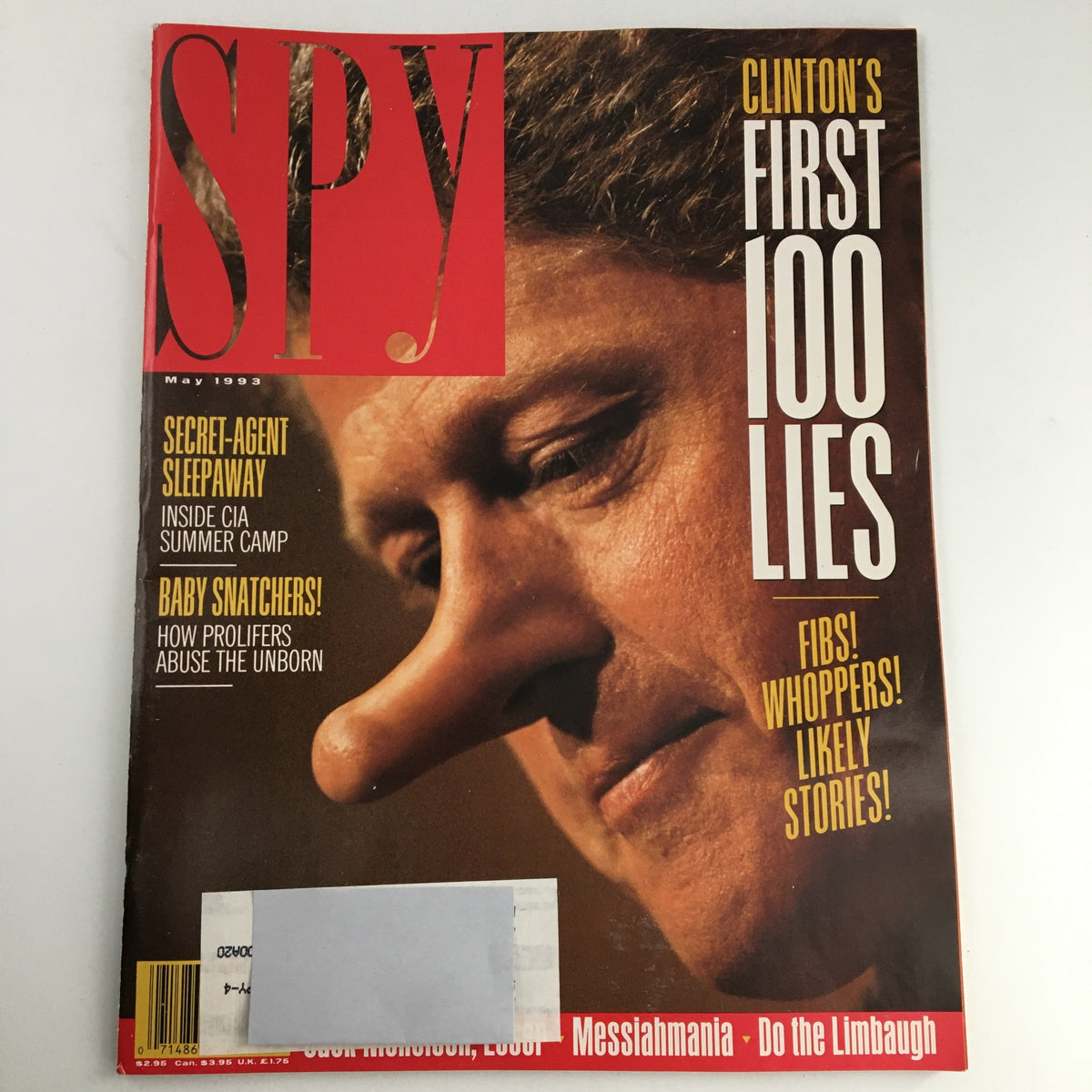 Cover of Spy Magazine May 1993 featuring Bill Clinton, showcasing an article titled 'Clinton's First 100 Lies' along with notable commentary on political and cultural issues of the early '90s.