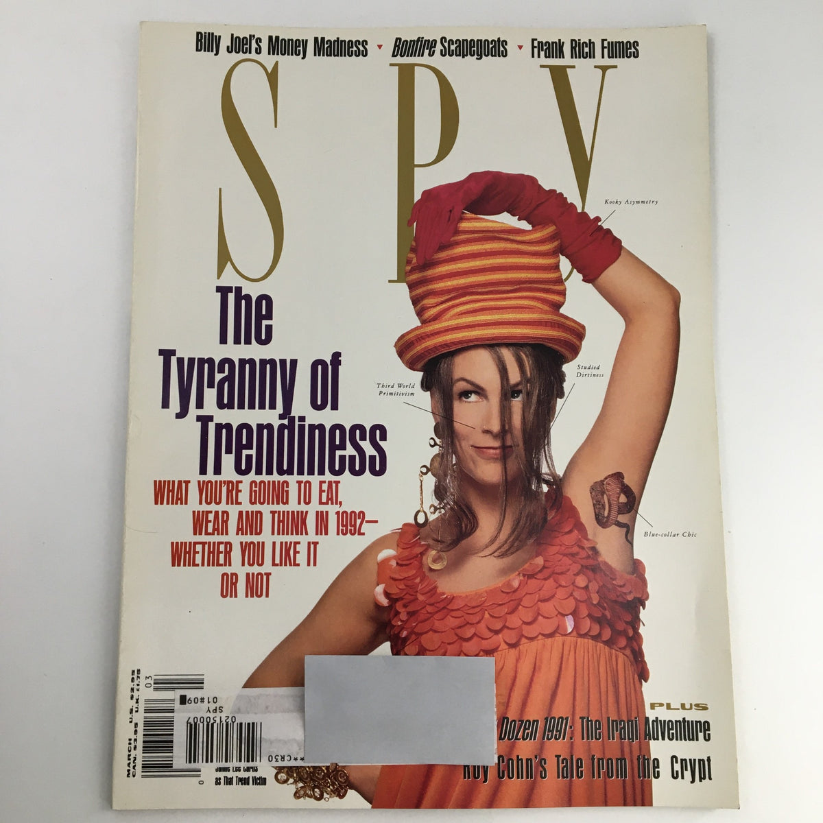 Cover of Spy Magazine from March 1991 featuring the title 'The Tyranny of Trendiness', highlighting cultural commentary with a colorful dressed model, suitable for collectors of vintage magazines including notable figures like Billy Joel, Frank Rich, Roy Cohn, and Jamie Lee Curtis.