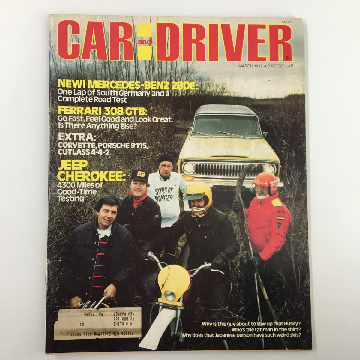 Vintage Car and Driver Magazine cover from March 1977 featuring the new Mercedes-Benz 280E, Ferrari 308 GTB, Jeep Cherokee, and articles on various iconic cars with stunning imagery.