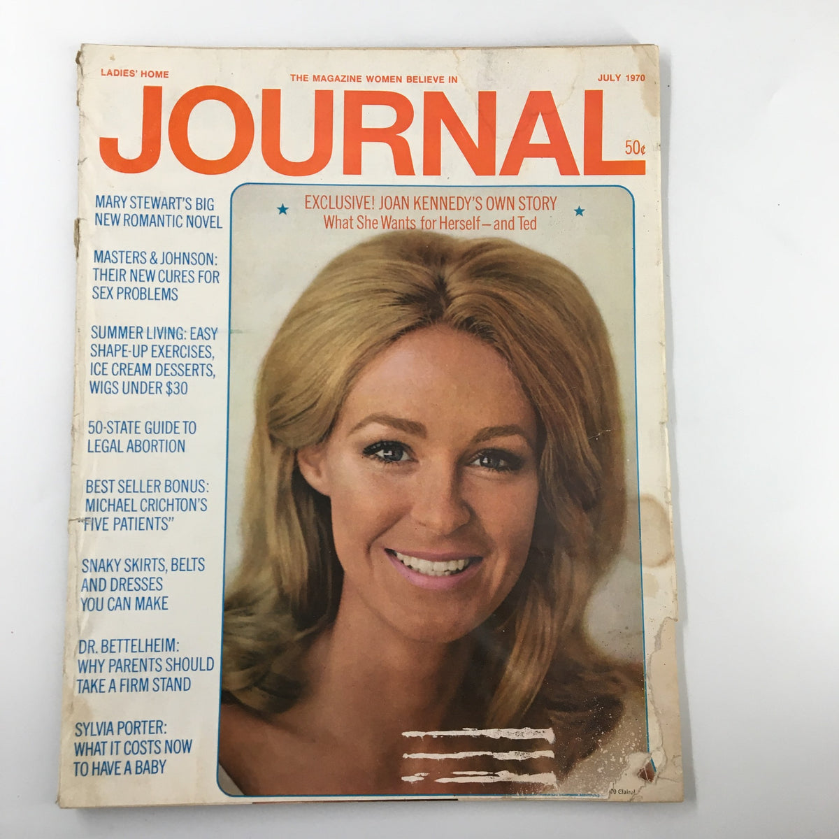 Ladies' Home Journal Magazine July 1970 cover featuring Joan Kennedy's story on aspirations and insights.