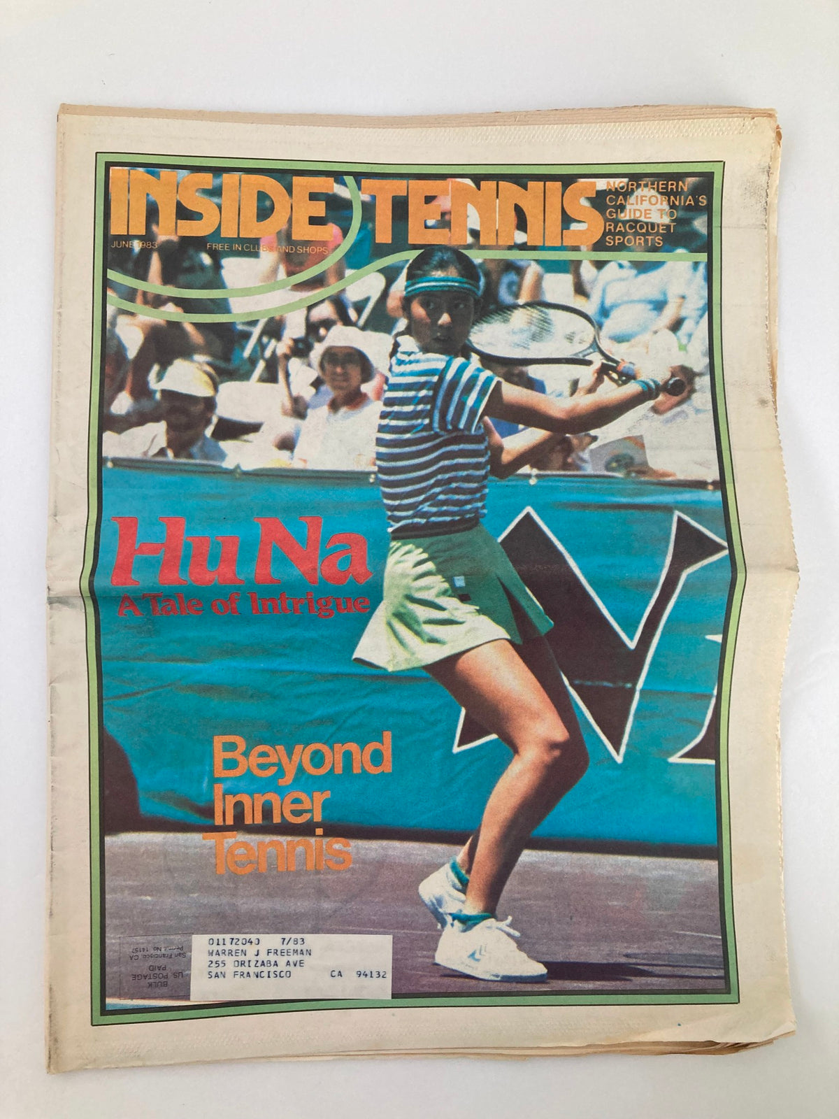 Cover of the vintage magazine Inside Tennis Magazine from June 1983 featuring the title 'Hu Na: A Tale of Intrigue' and a tennis player in action, capturing the essence of this historical issue.