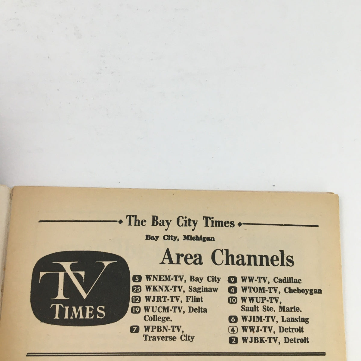 Inside page of TV Times Bay City Michigan June 4-10 1967 displaying Area Channels with a list of local television stations.
