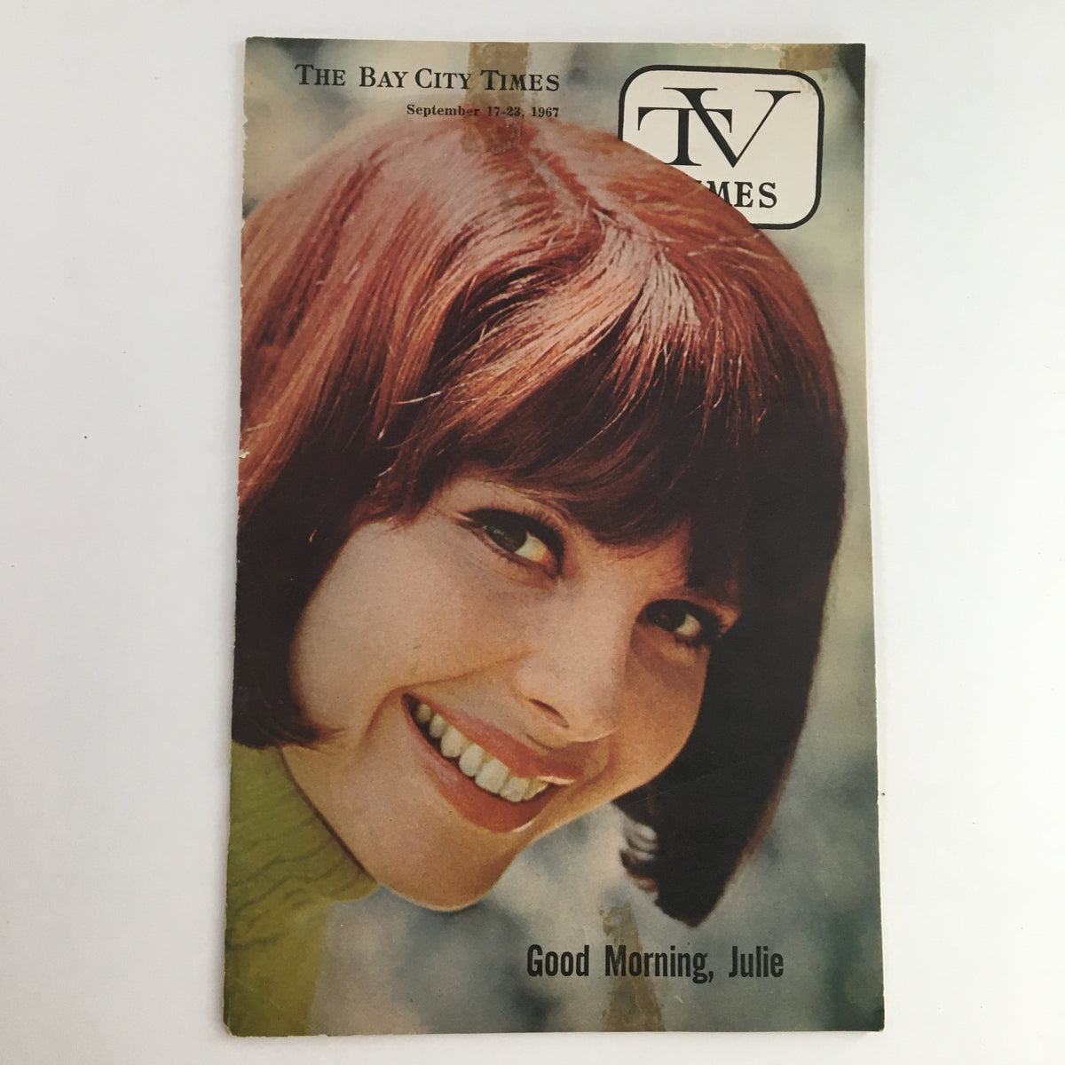 Cover of TV Times from Bay City Michigan, September 17-23 1967 featuring the headline 'Good Morning, Julie' and a smiling woman.