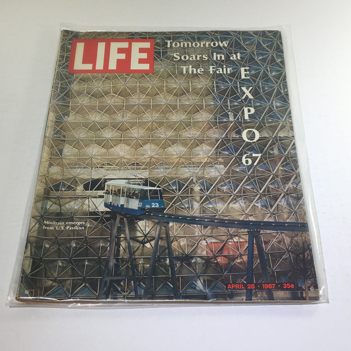 Cover of VTG Life Magazine: April 28 1967, featuring the theme 'Tomorrow Soars In at The Fair Expo 67', depicting the U.S. Pavilion and monorail at Expo 67, showcasing 1960s innovation.