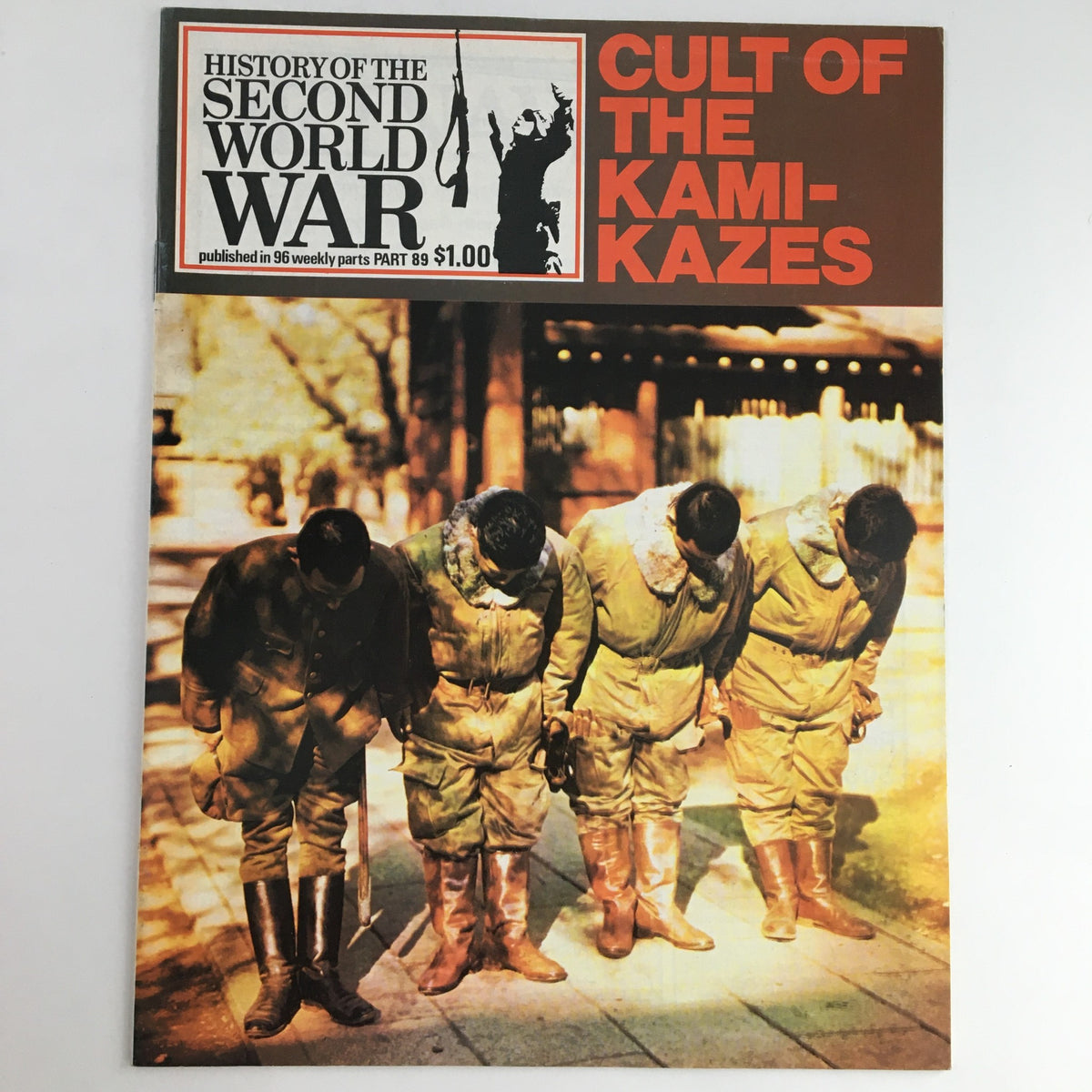 Cover of History of the Second World War Part 89: The Kamikazes, featuring Japanese pilots in uniforms bowing respectfully, showcasing the title 'Cult of the Kamikazes' with a vivid imagery background.