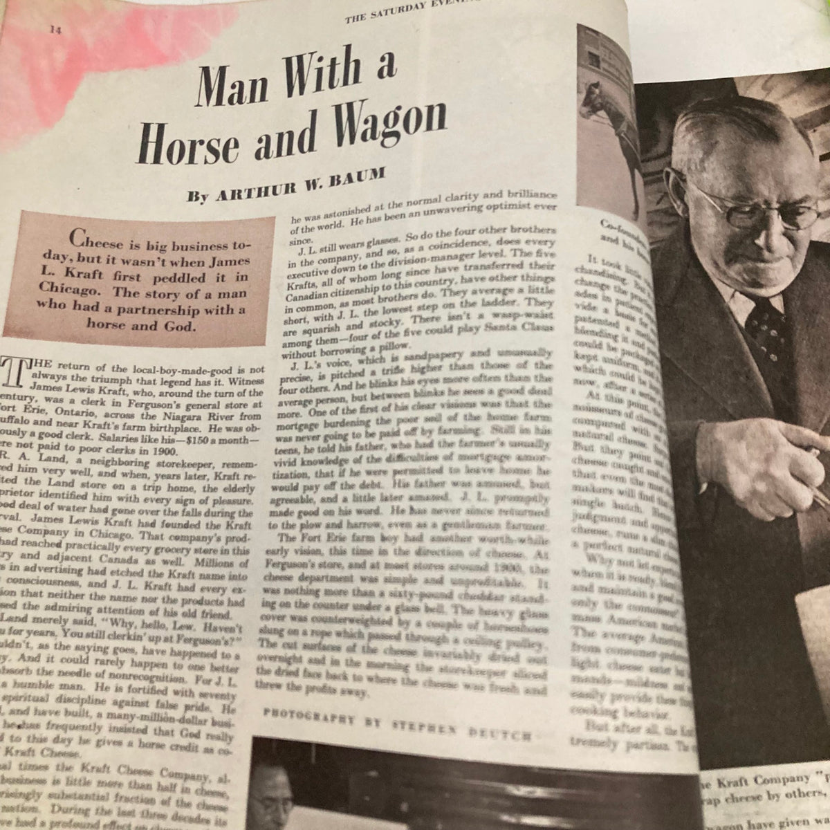 Article page titled 'Man With a Horse and Wagon' from Saturday Evening Post Magazine February 17, 1945, featuring a story about James L. Kraft.