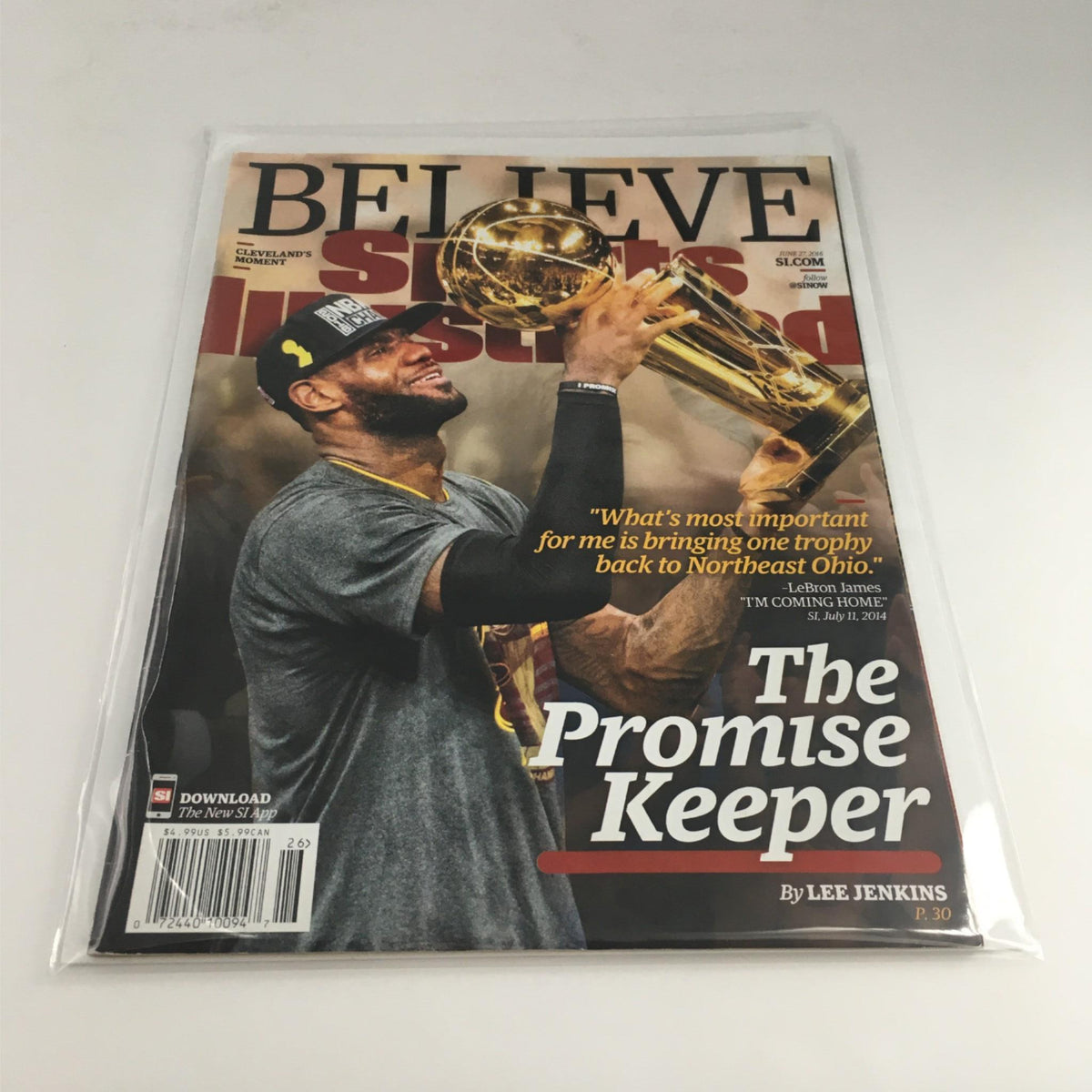 Cover of Sports Illustrated magazine June 27, 2016, featuring LeBron James celebrating with the championship trophy, titled 'The Promise Keeper,' emphasizing his commitment to bring a championship to Cleveland.