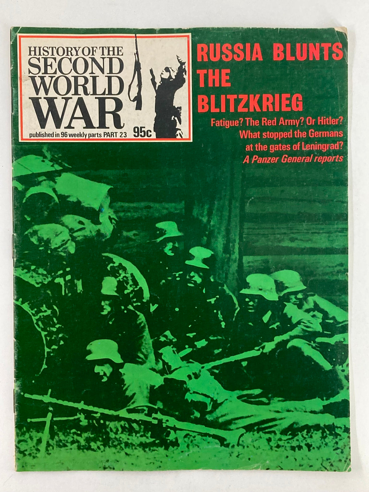 Cover of the vintage magazine 'History of the Second World War, Part 23 - 1973: Russia Blunts The Blitzkrieg' featuring soldiers in green tones and bold red text about the Blitzkrieg.