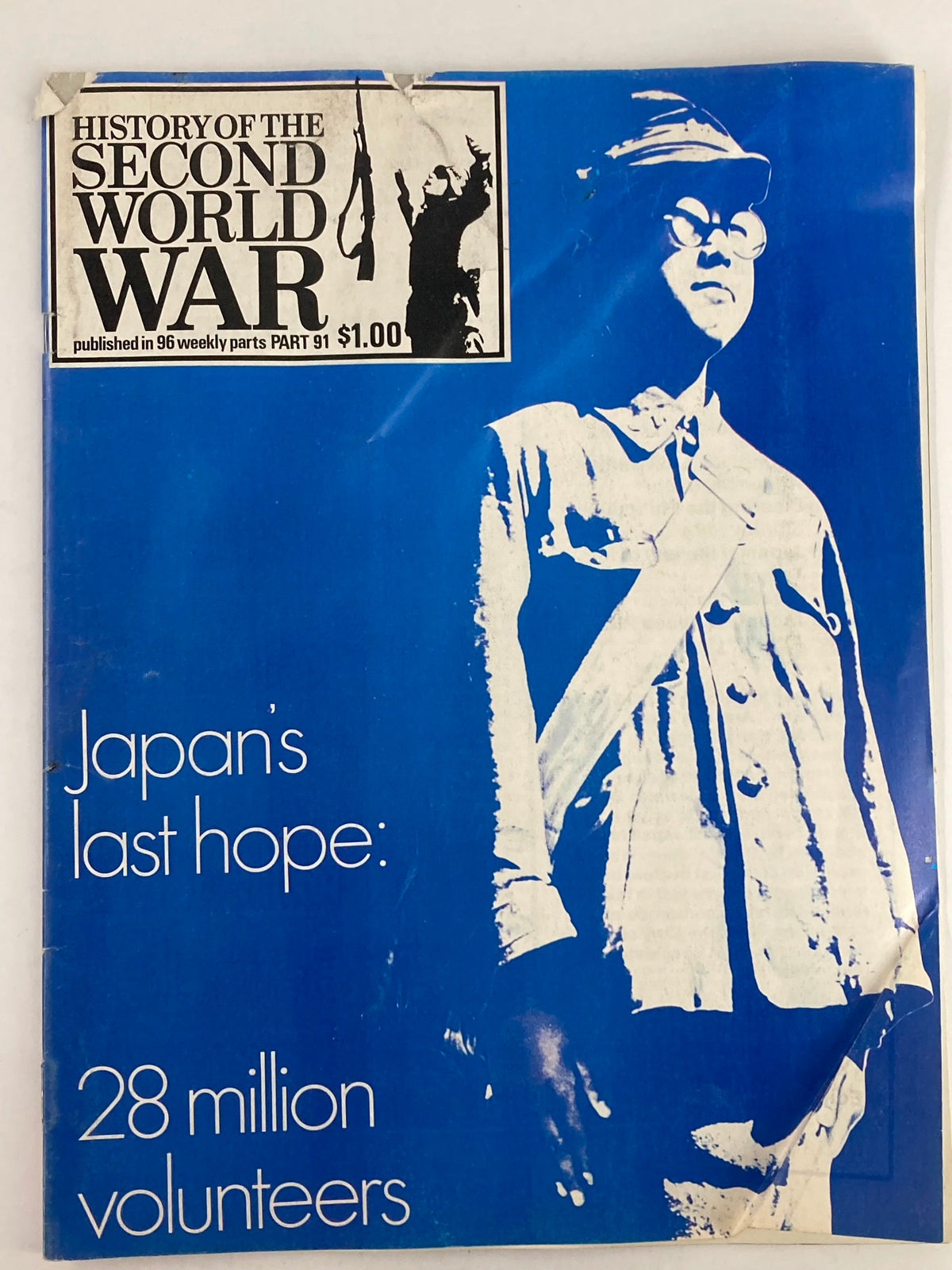 Cover of VTG History of the Second World War Part 91, 1975 edition titled 'Japan's Last Hope', featuring a blue background and an image of a soldier, highlighting the theme of 28 million volunteers.