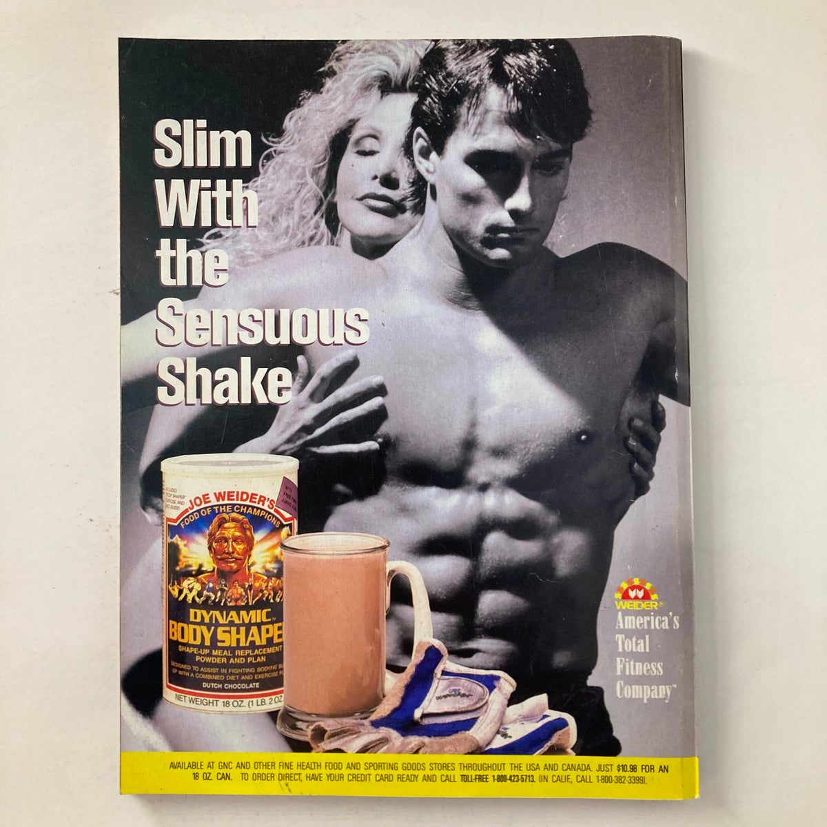 Back cover of Joe Weider's Muscle & Fitness Magazine July 1988 advertising Dynamic Body Shape with a promotional image and slogan.