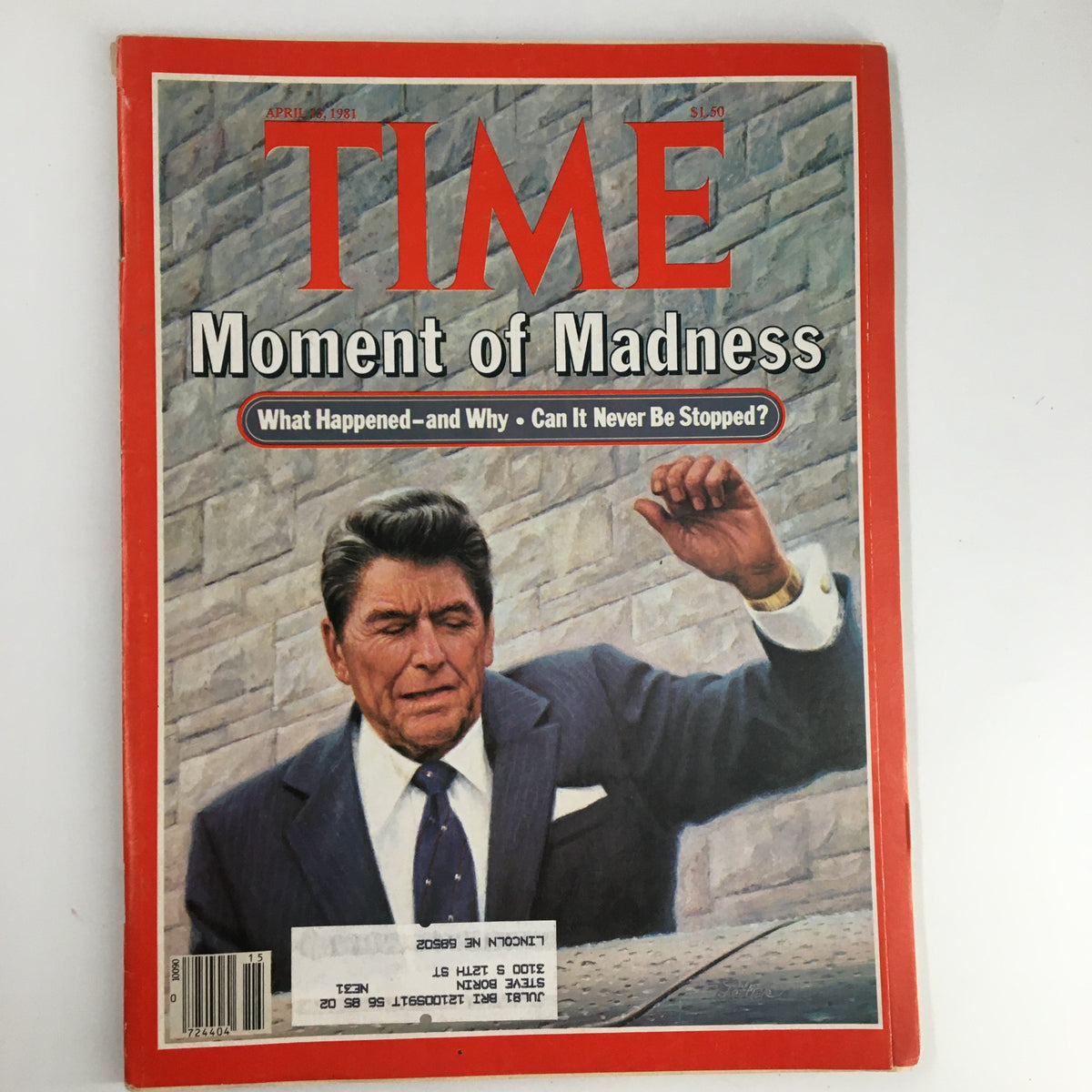 Front cover of VTG Time Magazine Vol. 117 No. 15 April 13 1981 featuring Ronald Reagan, titled 'Moment of Madness'. The magazine discusses significant political events and Reagan's presidency.