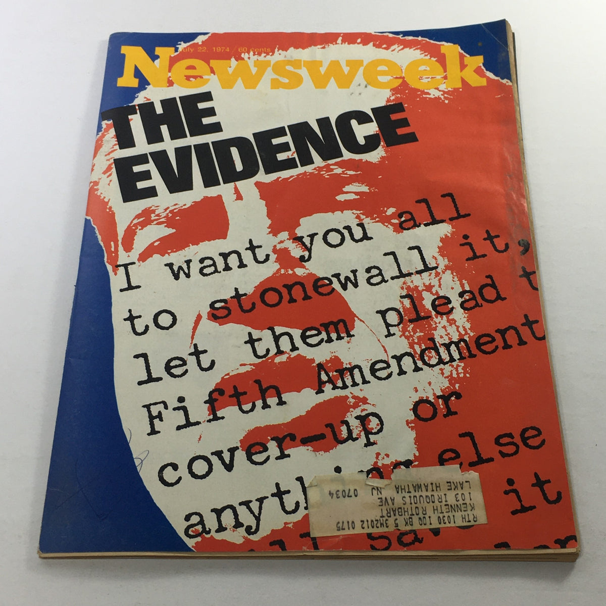Newsweek Magazine from July 22, 1974, featuring the cover titled 'THE EVIDENCE'. The cover highlights a politically charged statement related to the Watergate scandal, showcasing vintage design elements and worn character. Ideal for collectors and history enthusiasts.
