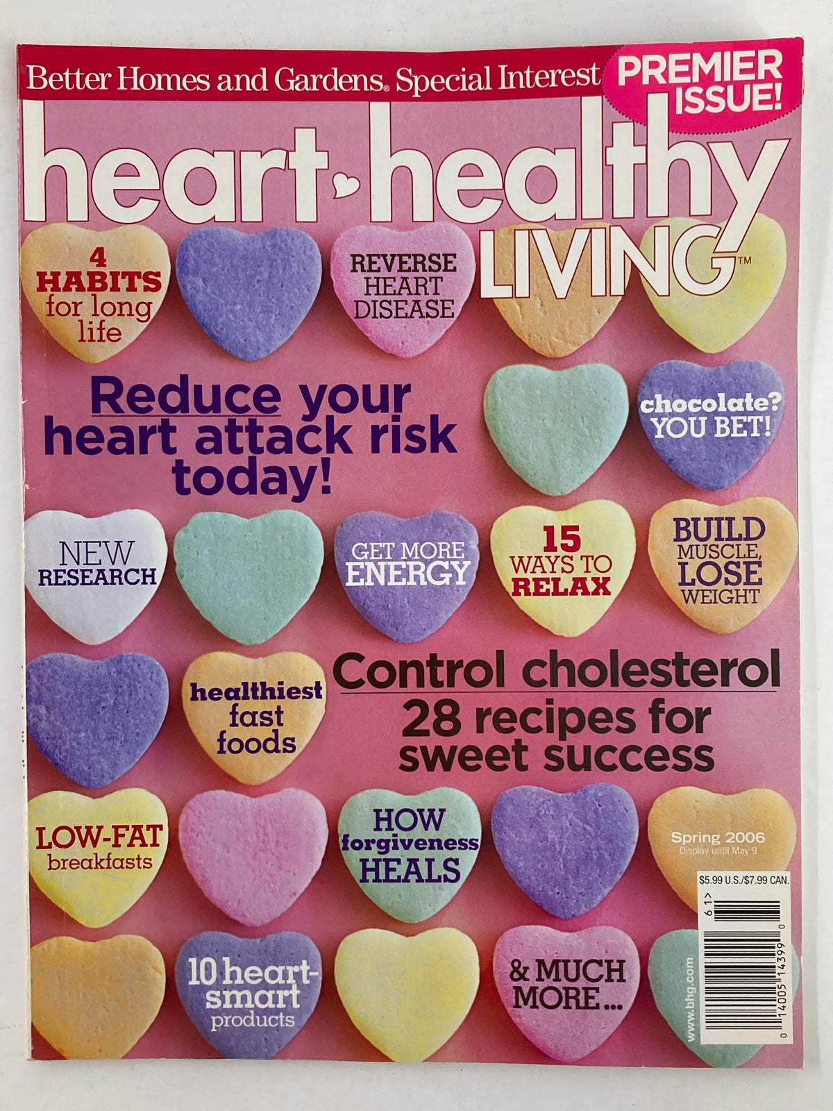 Better Homes & Gardens Magazine Spring 2006 featuring Heart Healthy Living on the cover, showcasing colorful heart-shaped candies with text on lifestyle and health tips for a healthier heart.