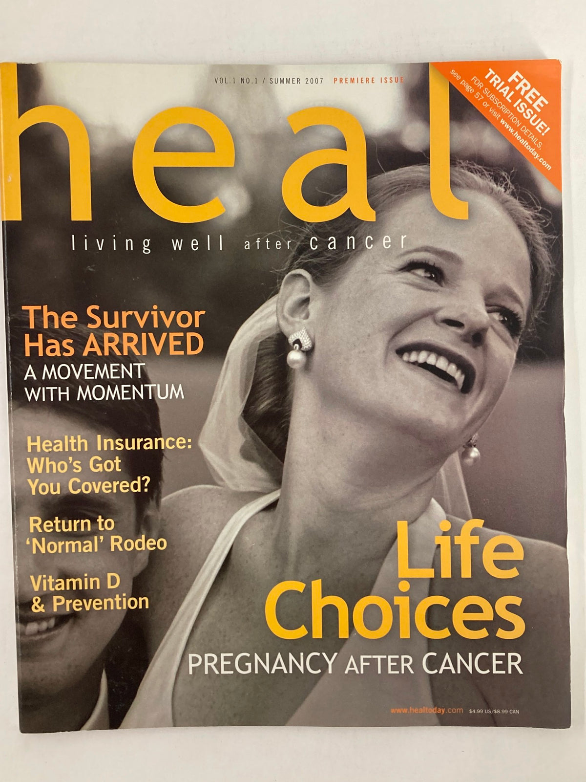 Cover of Heal Magazine Summer 2007, Volume 1, Issue #1 featuring CML survivor Erin Zammett Ruddy, focusing on themes like health, wellness, and life choices after cancer.
