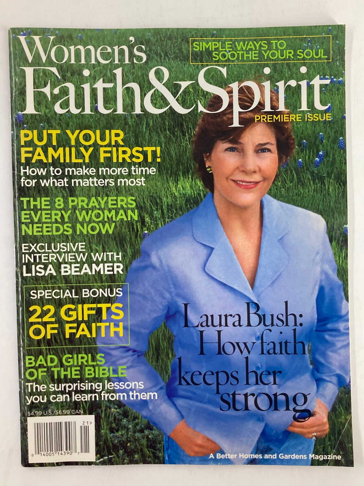 Cover of Women's Faith & Spirit magazine, premiere issue featuring Laura Bush with the title 'Laura Bush: How faith keeps her strong.' The cover includes vibrant colors and bold text discussing family and empowerment.