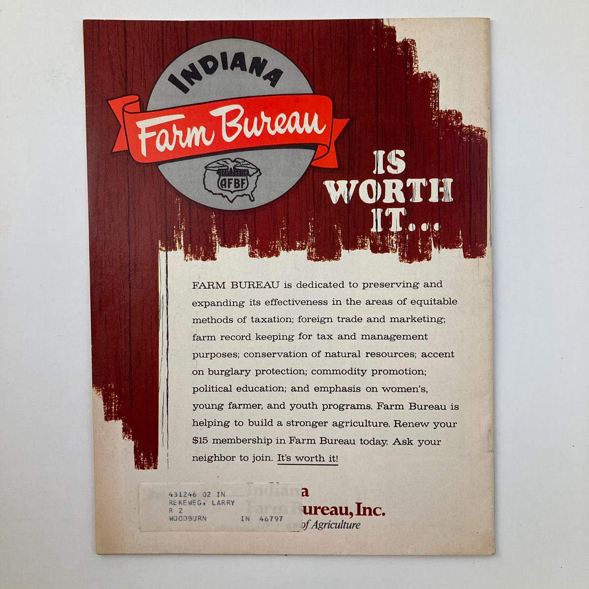 Indiana Farm Bureau advertisement featured in VTG The Hoosier Farmer Magazine, March 1977. The ad promotes the benefits of joining the Farm Bureau, highlighting its dedication to supporting farmers through various services and educational programs. The title reads 'Indiana Farm Bureau IS WORTH IT...' and reflects rural agricultural themes of the 1970s.