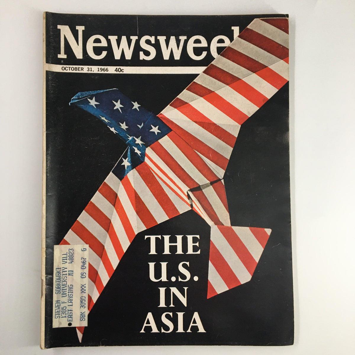 VTG Newsweek Magazine cover from October 31, 1966, featuring an illustration of an eagle with American flags, titled 'The U.S. in Asia', highlighting America's involvement in Asia during the Cold War.