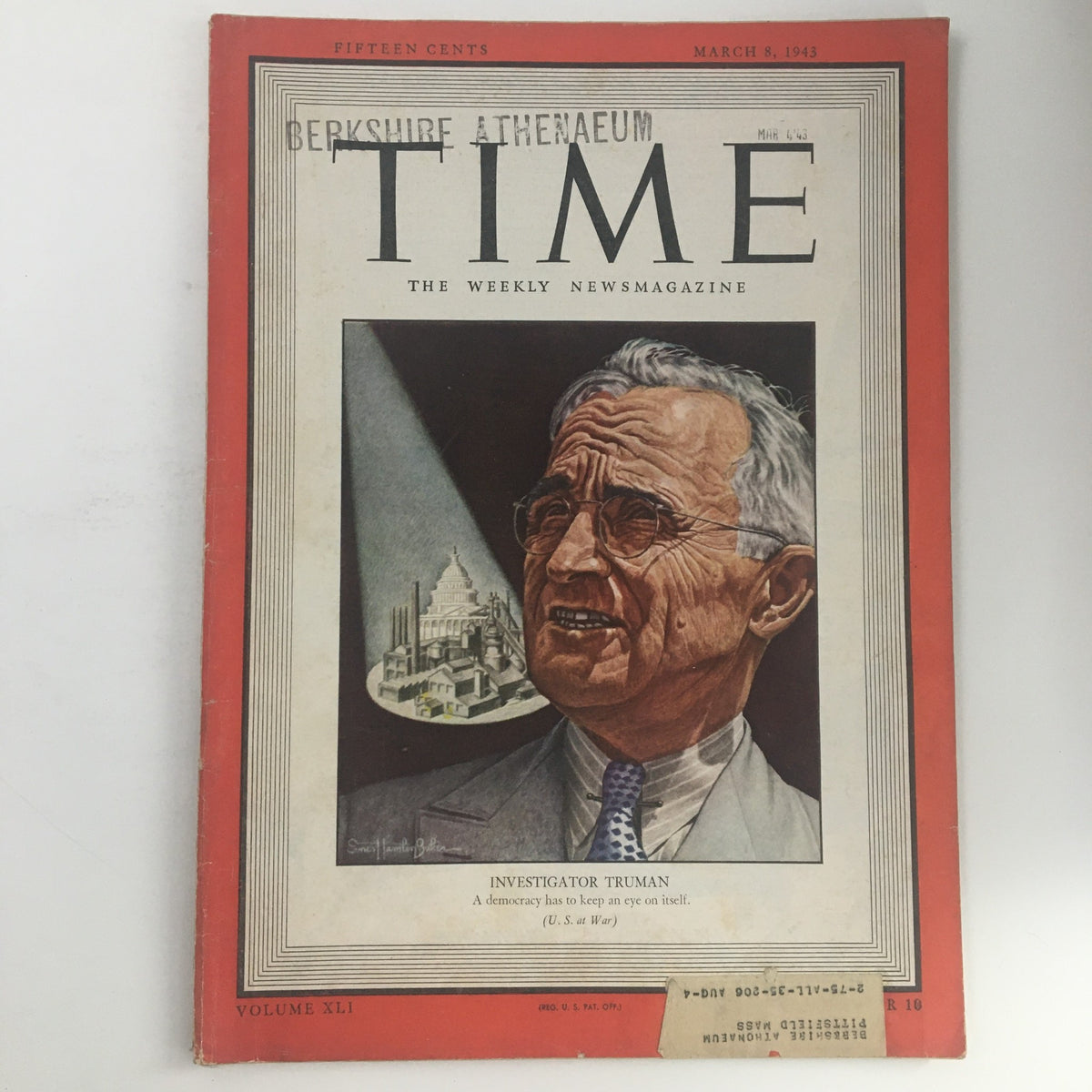 Cover of Time Magazine from March 8, 1943, featuring Investigator Truman and highlighting his role in World War II, Volume 41, Issue #10.