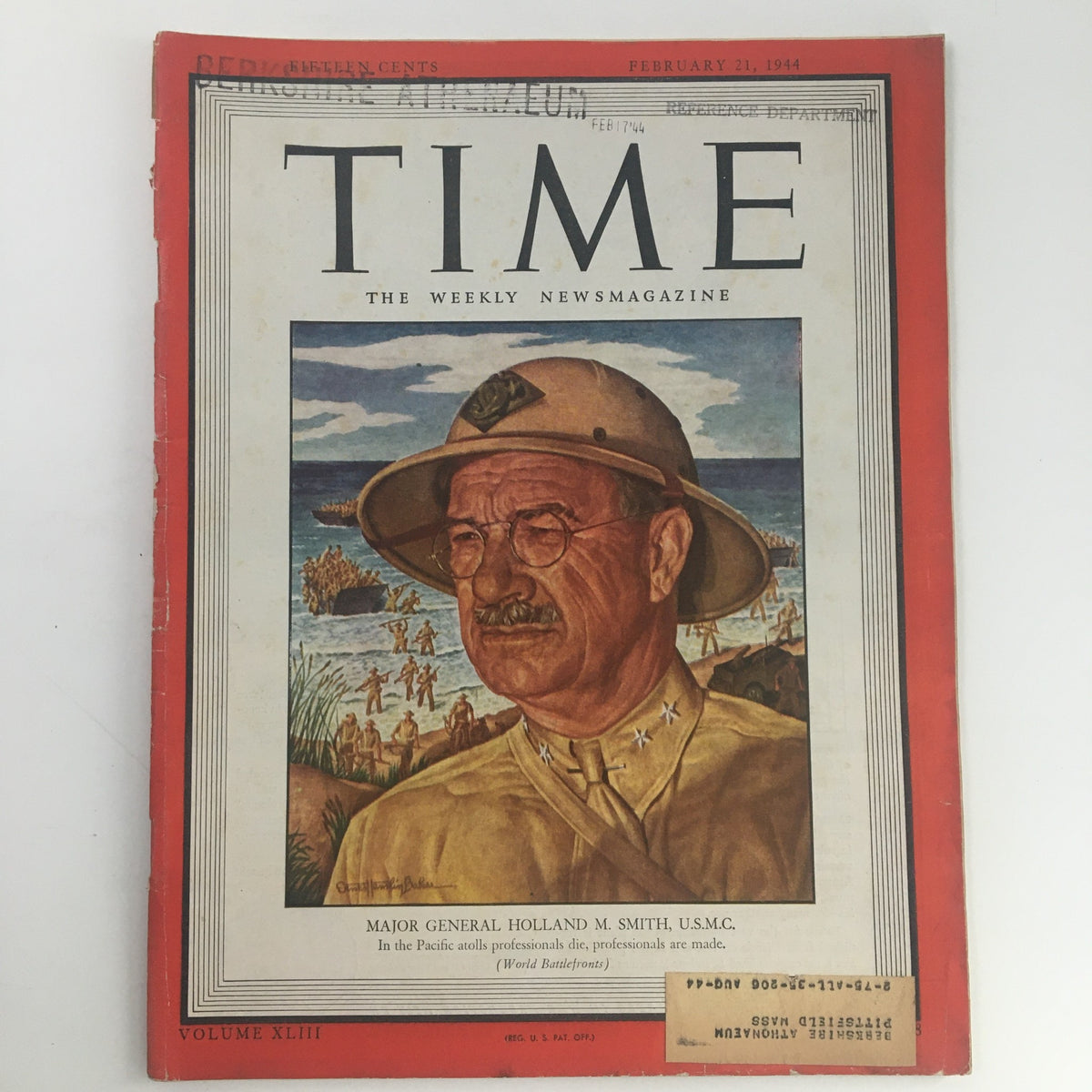 Time Magazine February 21 1944 cover featuring Major General Holland M. Smith U.S.M.C., showcasing a portrait of the general against a backdrop of military action in the Pacific during World War II.