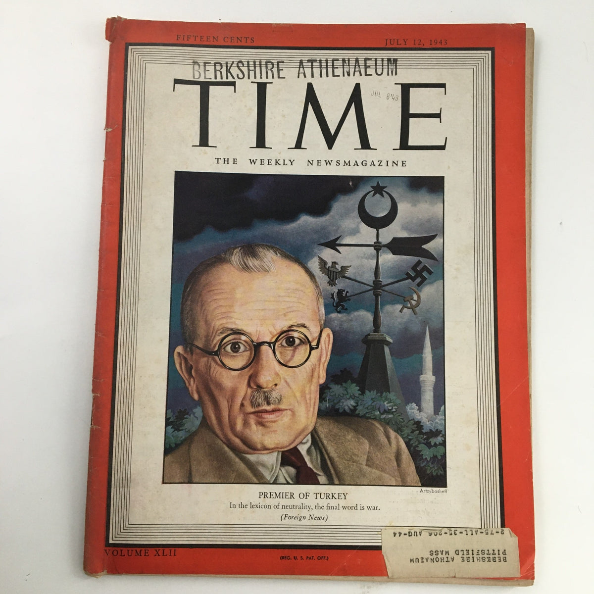 Time Magazine July 12, 1943 Vol 42 #2 featuring a portrait of former Prime Minister Şükrü Saracoğlu on the cover.