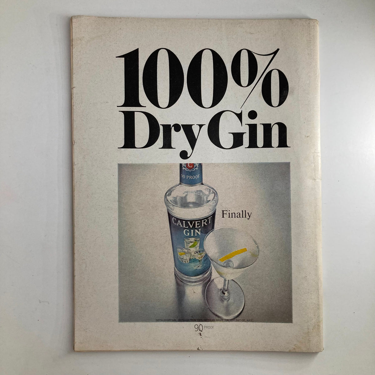 Back cover of VTG Newsweek Magazine September 9 1968 showcasing an advertisement for Calvert Gin with the headline '100% Dry Gin'.