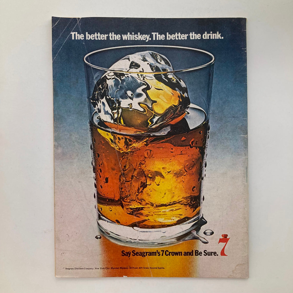 Back cover of Newsweek Magazine June 29, 1970, featuring an advertisement for Seagram's 7 Crown whiskey. The image shows a glass filled with whiskey and ice, promoting the brand's slogan.