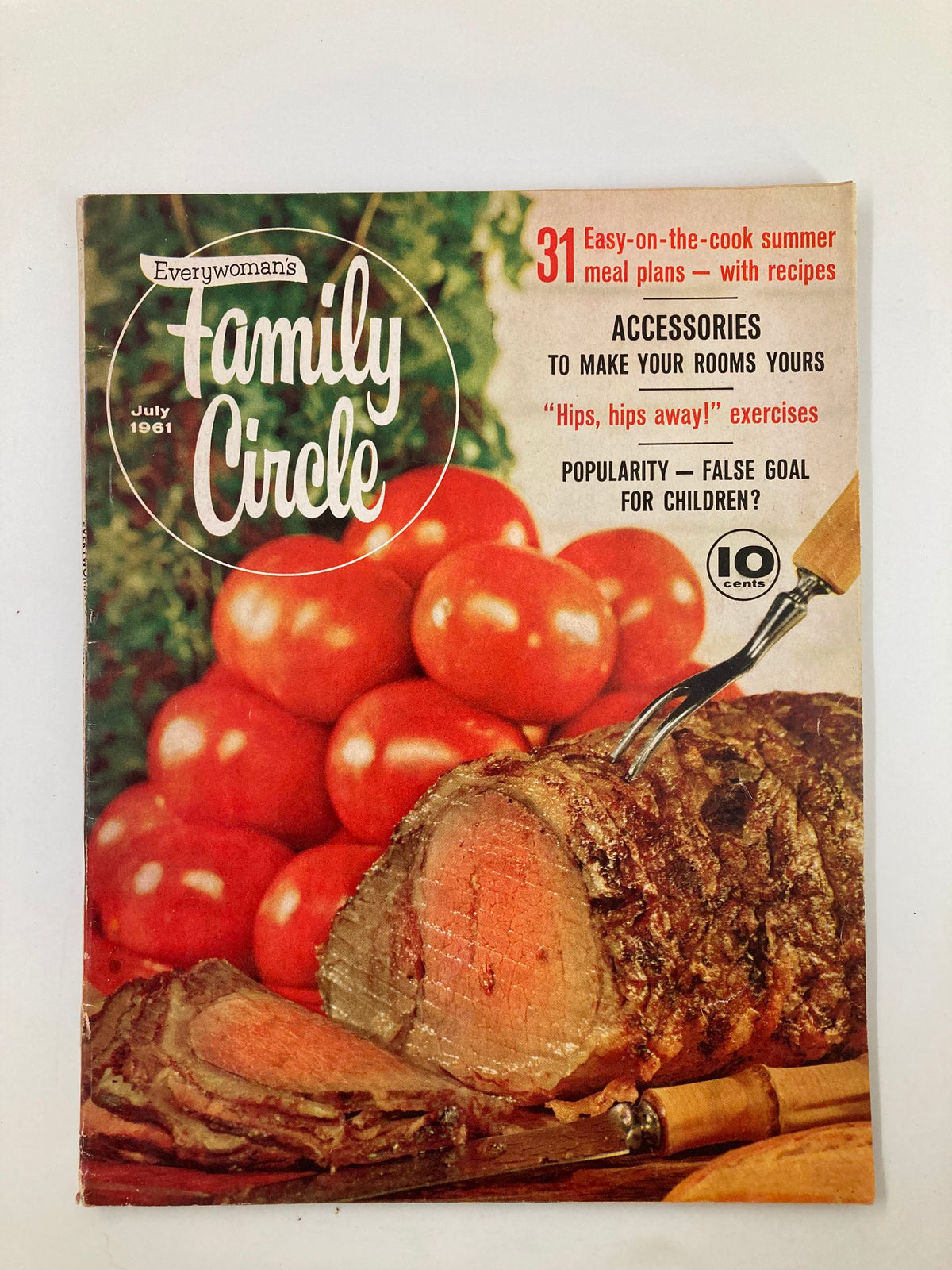 Cover of VTG Family Circle Magazine July 1961 titled 'Here Come Summer's Merry Meals', featuring vibrant summer-themed graphics, delicious food imagery including roast beef and fresh tomatoes, and highlighting easy summer recipes.