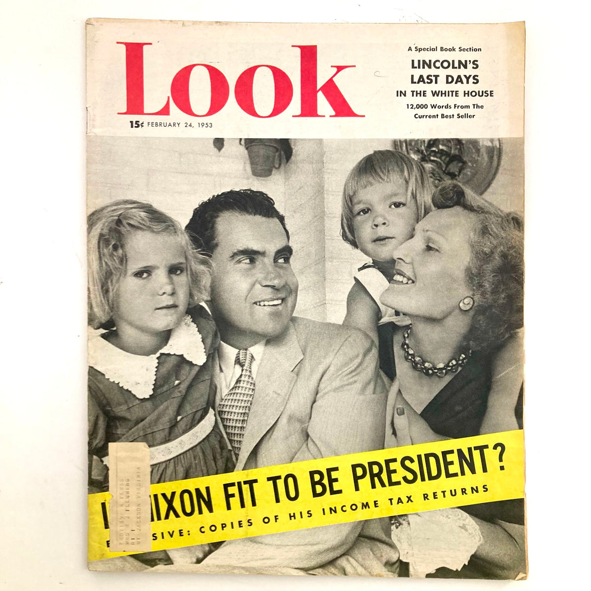 Cover of VTG Look Magazine, February 24, 1953, featuring Vice-President Richard Nixon with his family, showcasing a pivotal moment in American history.