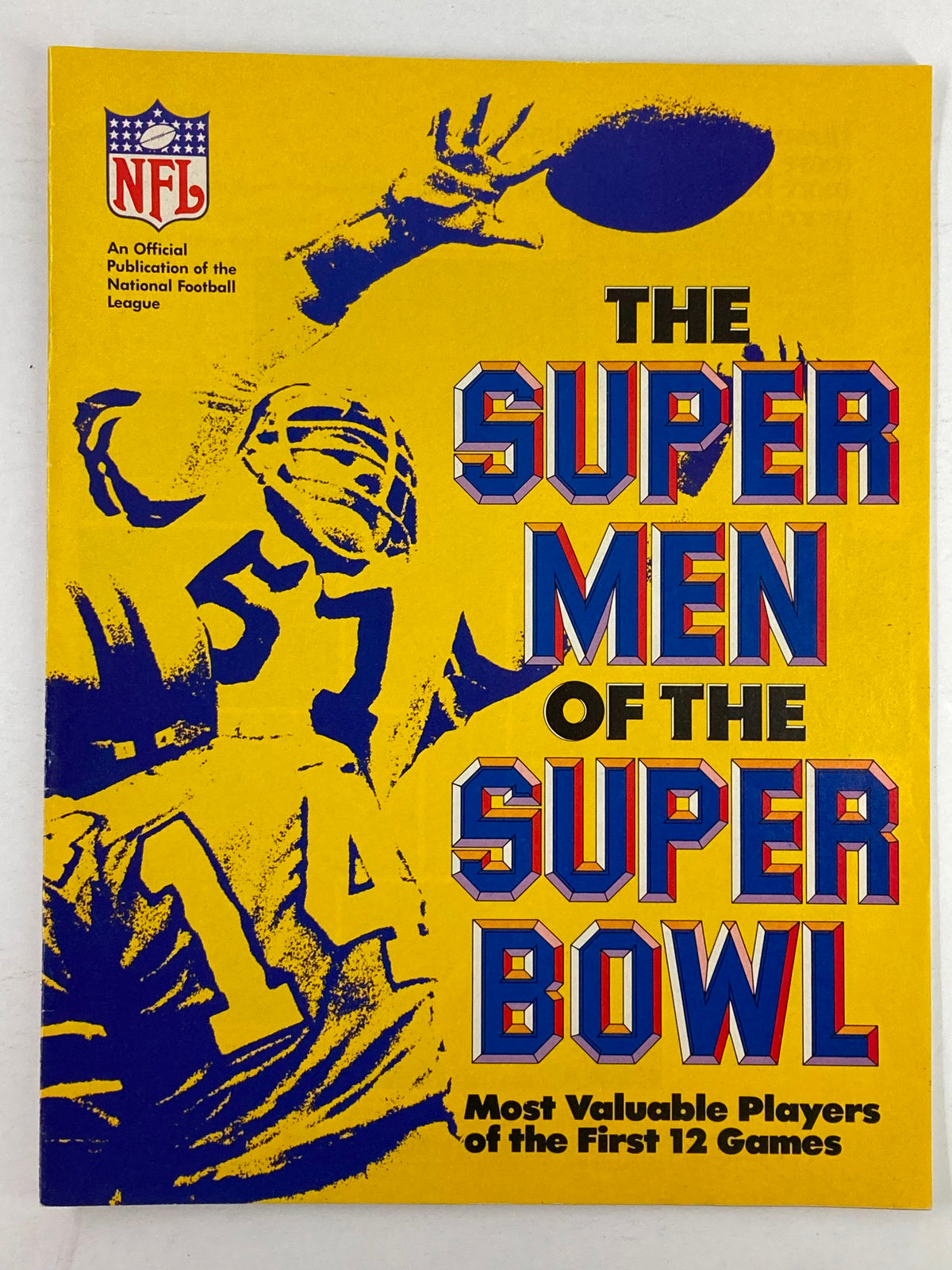1978 NFL Publication The Super Men of The Super Bowl MVPs of 1st 12 Games cover featuring vibrant yellow and blue design, highlighting the most valuable players from the first twelve Super Bowls.