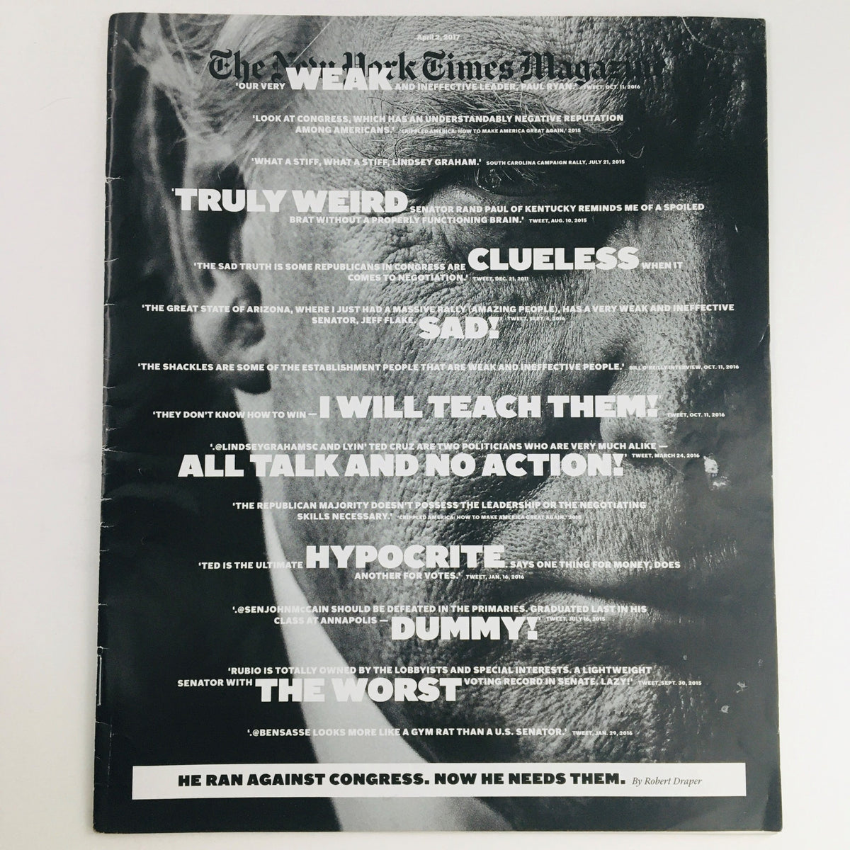 Cover of The New York Times Magazine April 2 2017 featuring thought-provoking headlines and images related to Donald Trump and his relationship with Congress.