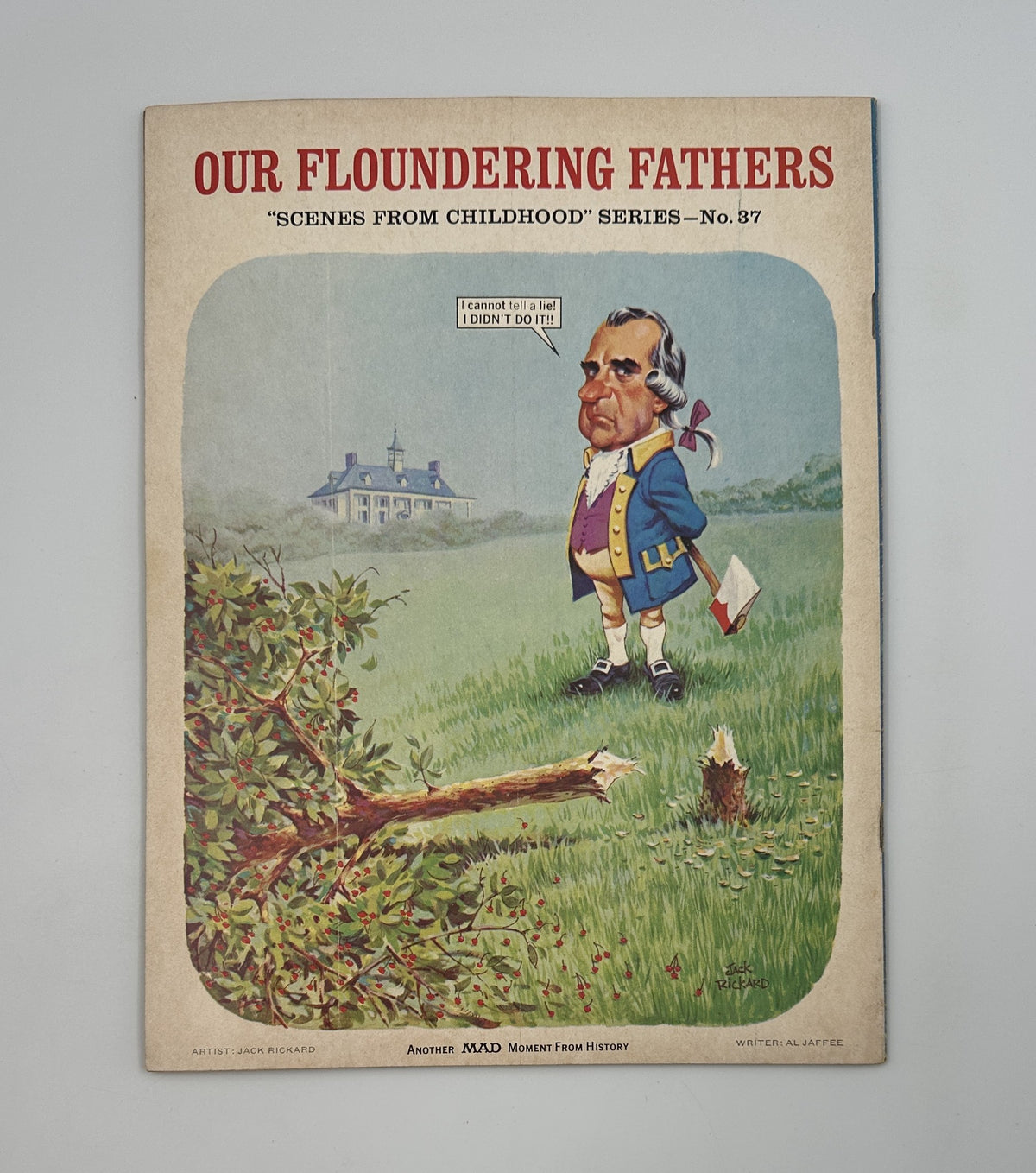 Back cover of MAD Magazine No. 166, April 1974, featuring a cartoon titled 'OUR FLOUNDERING FATHERS' depicting a historical satire with a character holding an axe. This illustration adds to the magazine's comedic appeal.