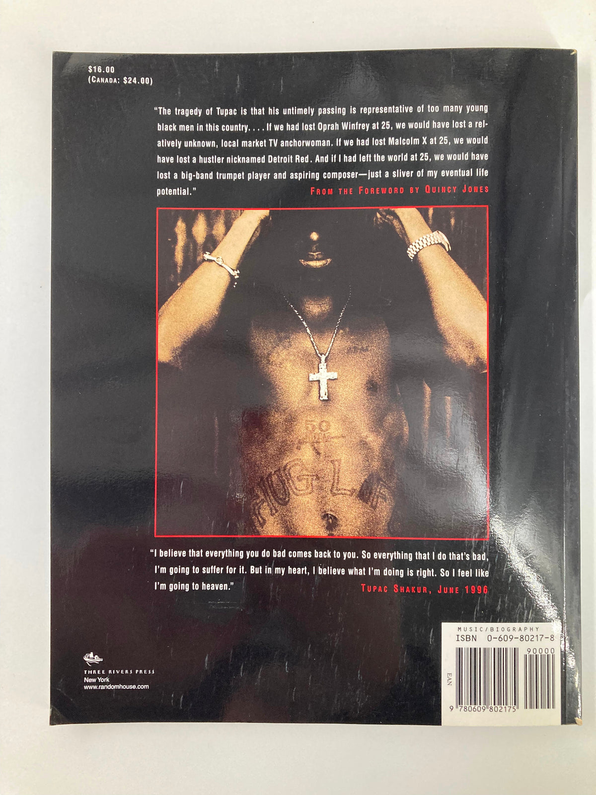 Back cover of The New York Times Best Seller Memoir of Tupac Shakur 1971 - 1996, featuring Tupac's quote and a tribute to his lasting impact on music and culture.
