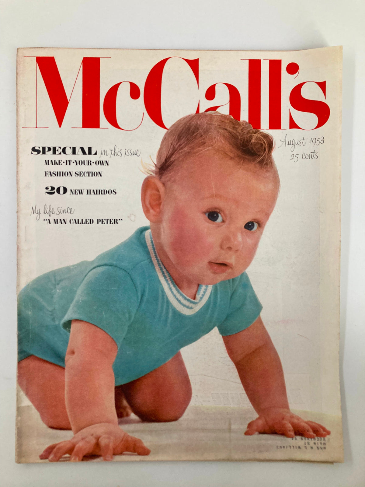 Cover of VTG McCall's Magazine August 1953 featuring a baby crawling, with the article title 'My Life Since A Man Called Peter' highlighted in a vintage design.