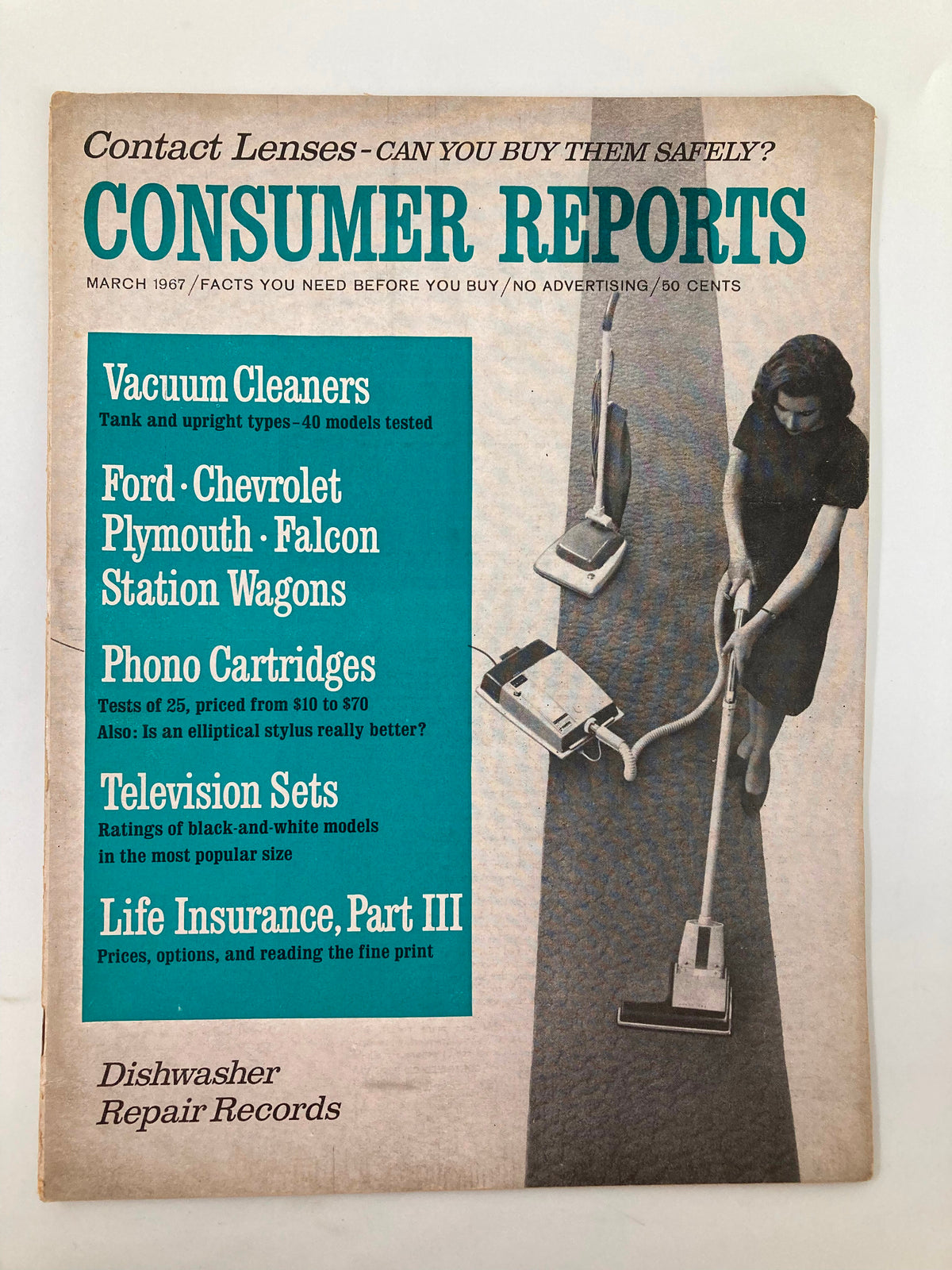 Front cover of the VTG Consumer Reports Magazine March 1967 featuring topics like vacuum cleaners, Ford and Chevrolet station wagons, and Life Insurance Part III.