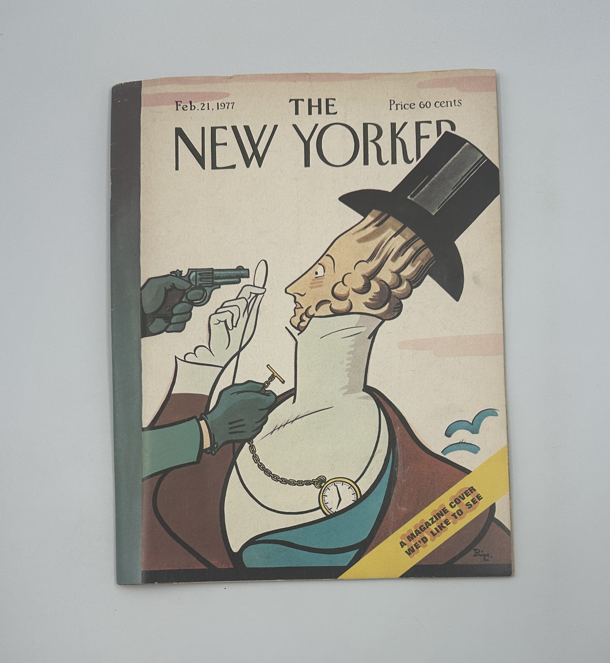 Cover of The New Yorker, February 21, 1977, depicting a historical illustration with a character wearing a top hat, holding a gun and a surgical tool.