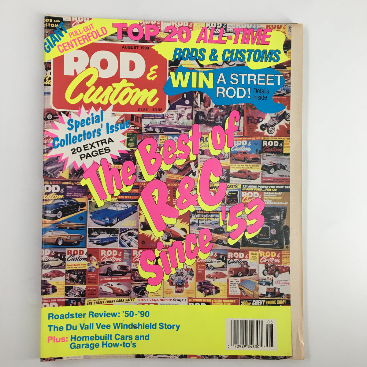 Rod & Custom Magazine August 1990 cover showcasing the headline 'The Best of R&C Since '53' with a colorful design and featured cars, highlighting classic automotive culture.