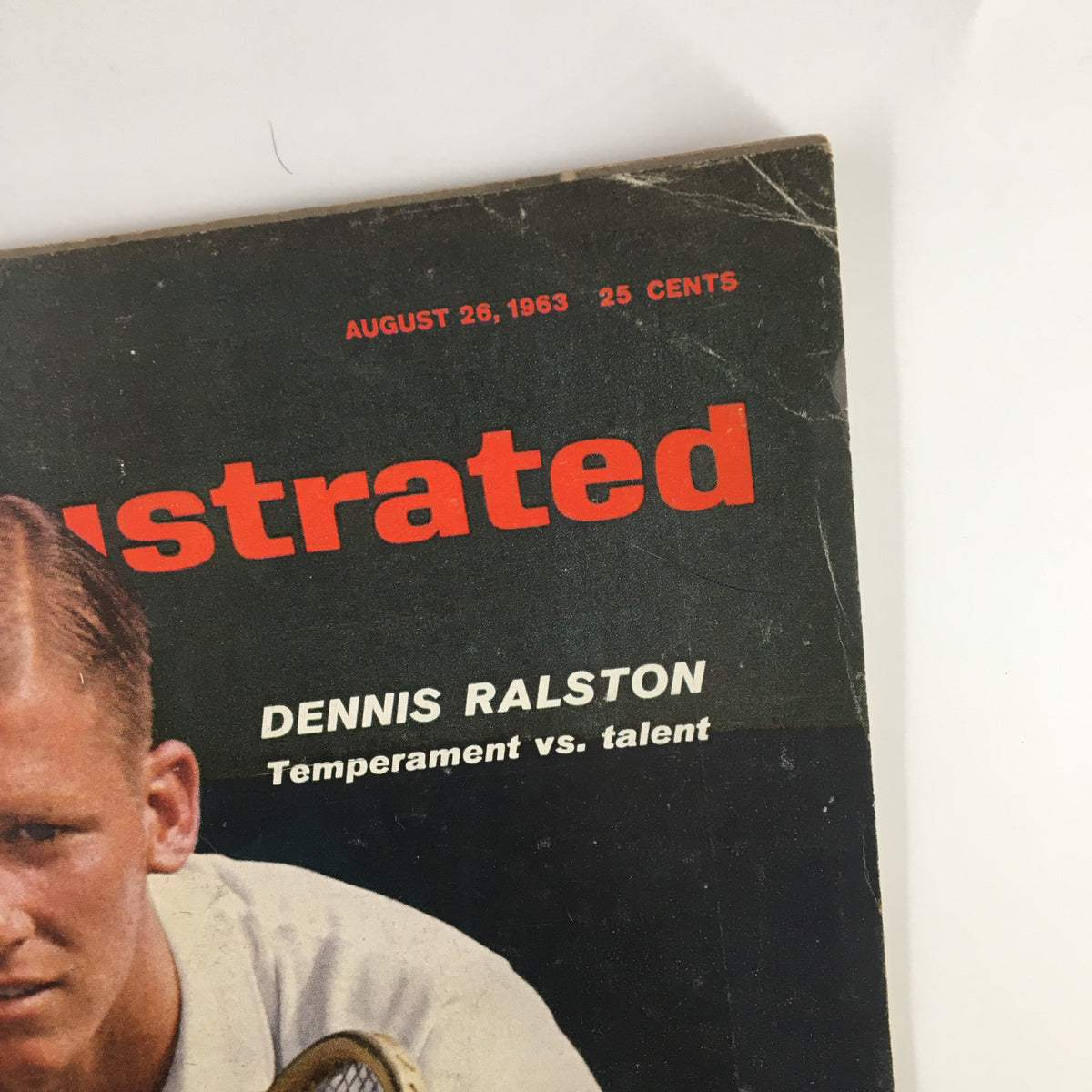 Close-up of the Vintage Sports Illustrated Magazine cover from August 26, 1963, displaying Dennis Ralston with the title 'Temperament vs. Talent' and indicating the magazine's collectible value.