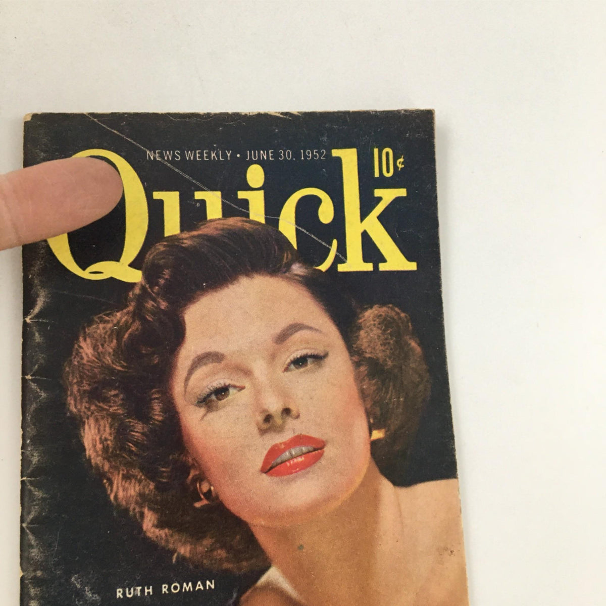 Cover of Quick Magazine dated June 30, 1952 featuring actress Ruth Roman, showcasing vintage design with a prominent title callout.