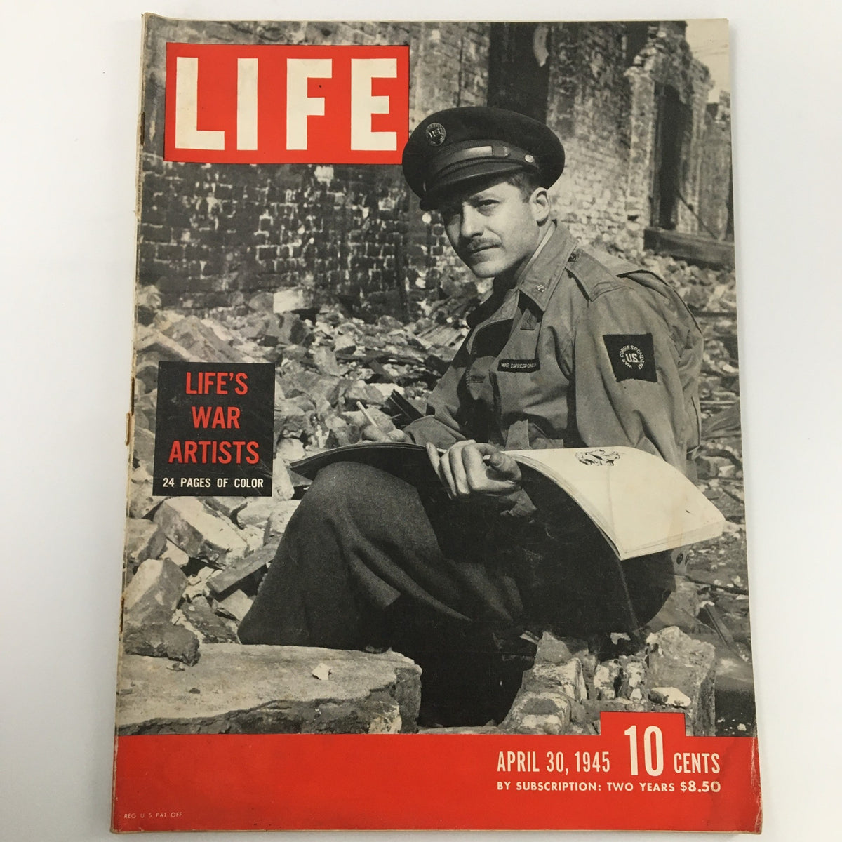Cover of VTG Life Magazine April 30 1945 featuring Harry S. Truman, showcasing Life's War Artists with a soldier sketching among ruins.