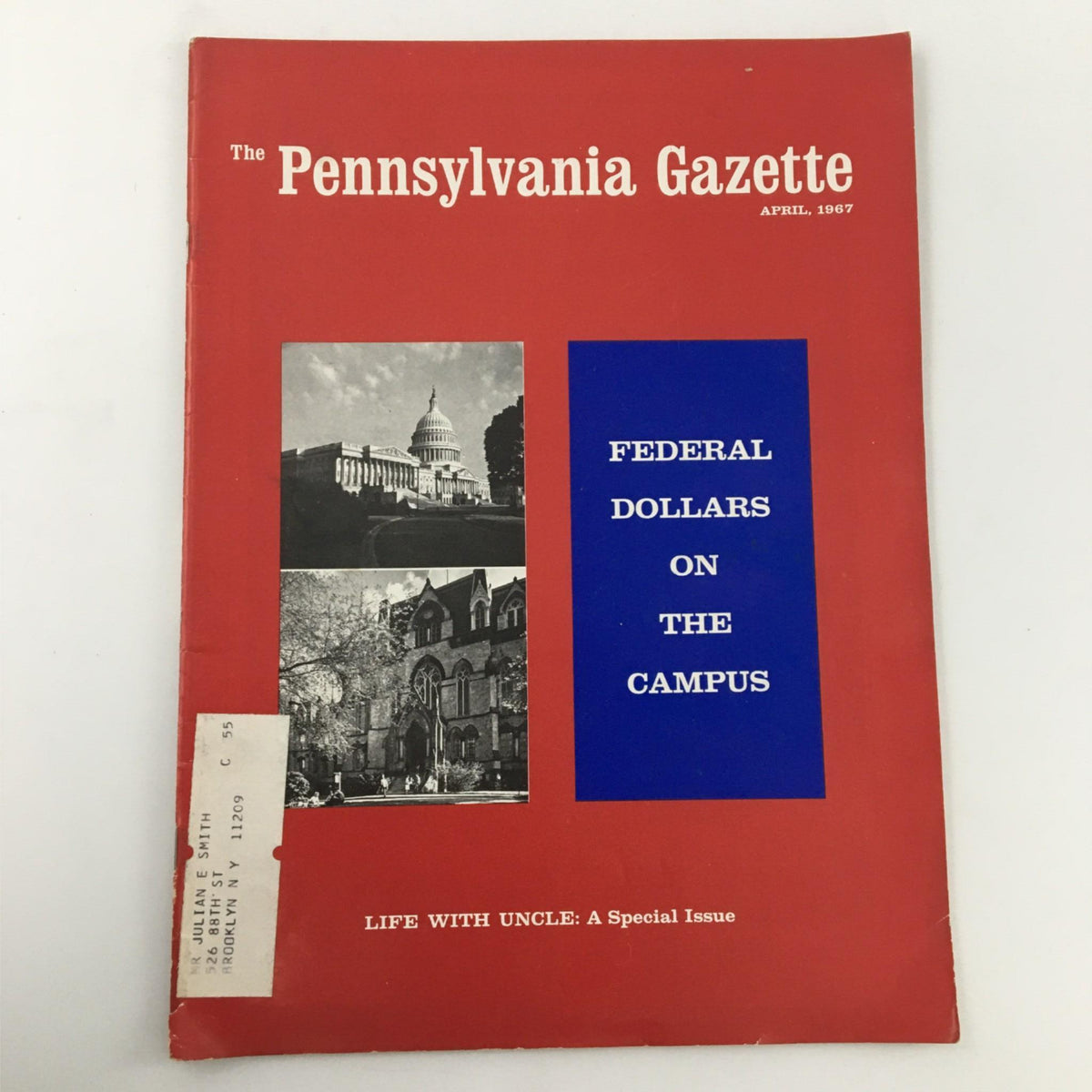 Cover of The Pennsylvania Gazette from April 1967 featuring the title 'Federal Dollars on the Campus' with images of the U.S. Capitol and a historic campus building.