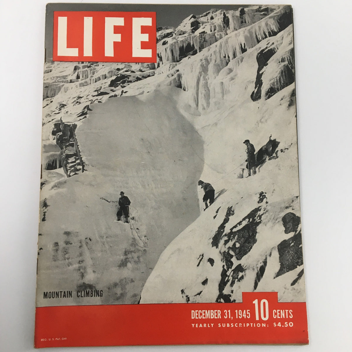 Vintage LIFE magazine cover from December 31, 1945, featuring a striking mountain climbing photograph, encapsulating the essence of adventure and exploration.
