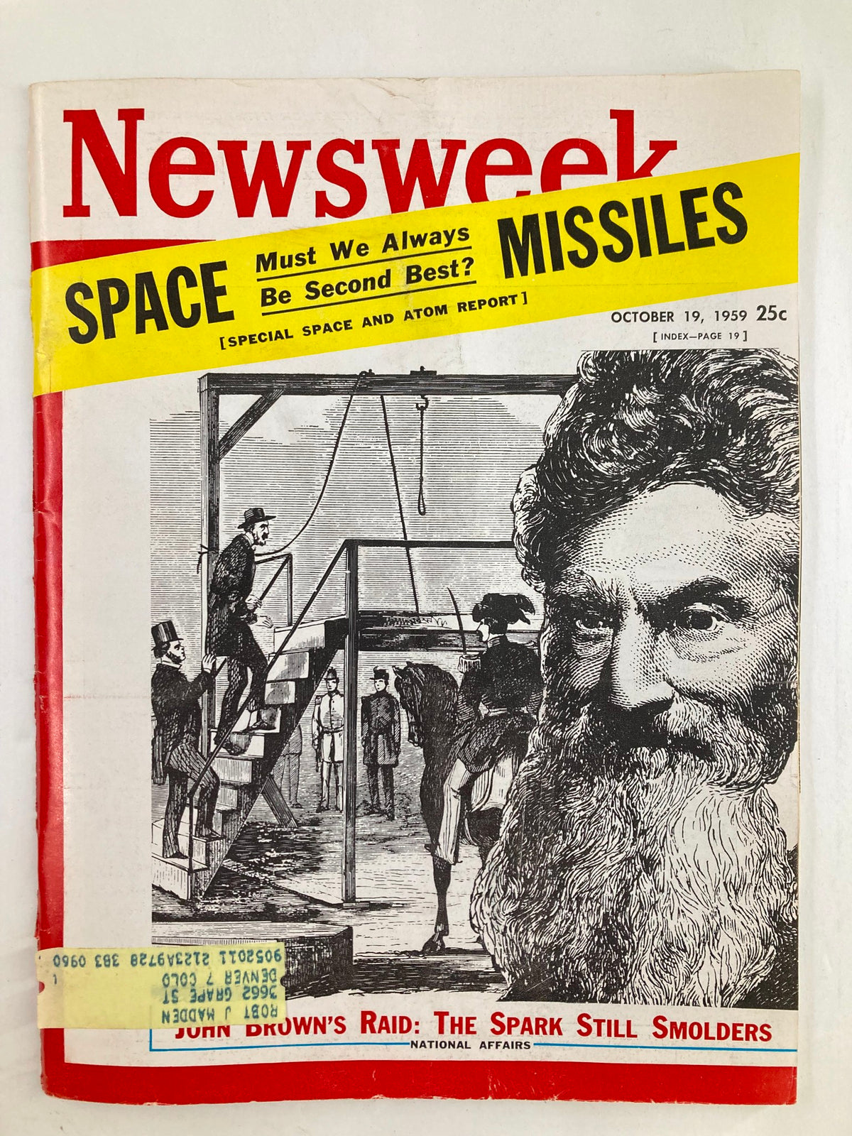 VTG Newsweek Magazine Cover from October 19, 1959, featuring an illustration related to John Brown's Raid titled 'The Spark Still Smolders'. The cover highlights historical themes and includes a label stating 'Must We Always Be Second Best? SPACE MISSILES'. This collectible magazine is ideal for history enthusiasts.