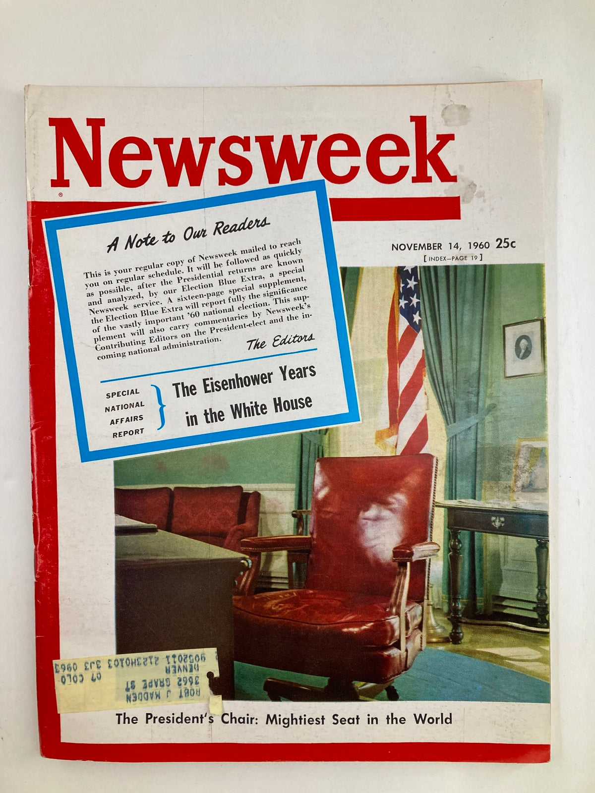 Cover of vintage Newsweek magazine from November 14, 1960, titled 'The President's Chair: The Mightiest Seat.' Features an image of a red chair, images of the White House, and a message to readers about the Eisenhower years in the White House.