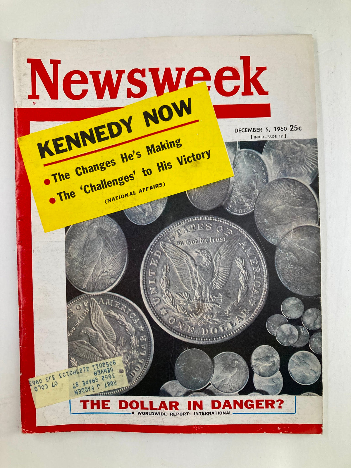 Cover of VTG Newsweek Magazine December 5 1960 titled 'The Dollar in Danger?' featuring coins and a headline about Kennedy's changes and challenges.