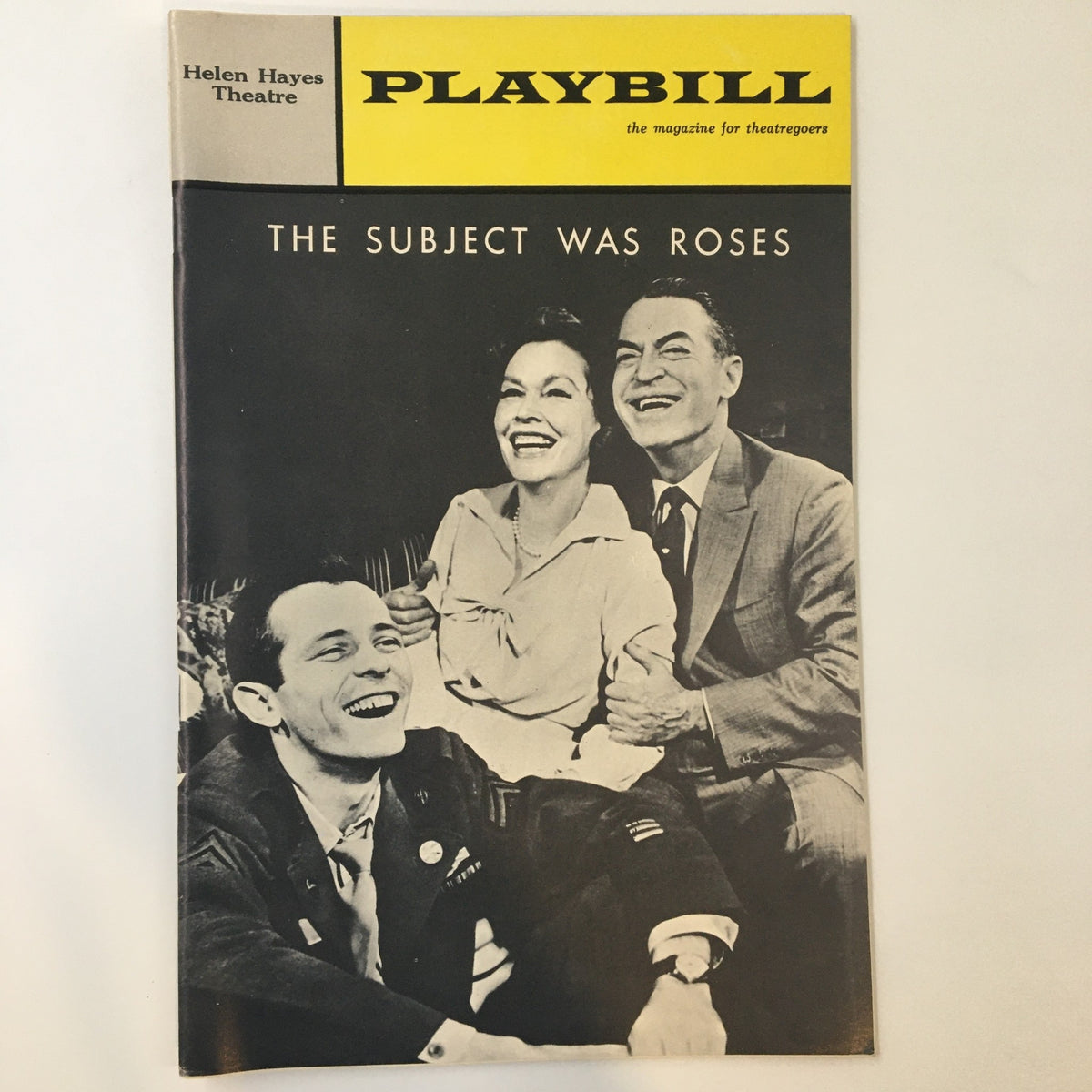 1965 Playbill for The Subject Was Roses featuring three actors smiling on stage, representing the drama directed by Ulu Grosbard at the Helen Hayes Theatre.
