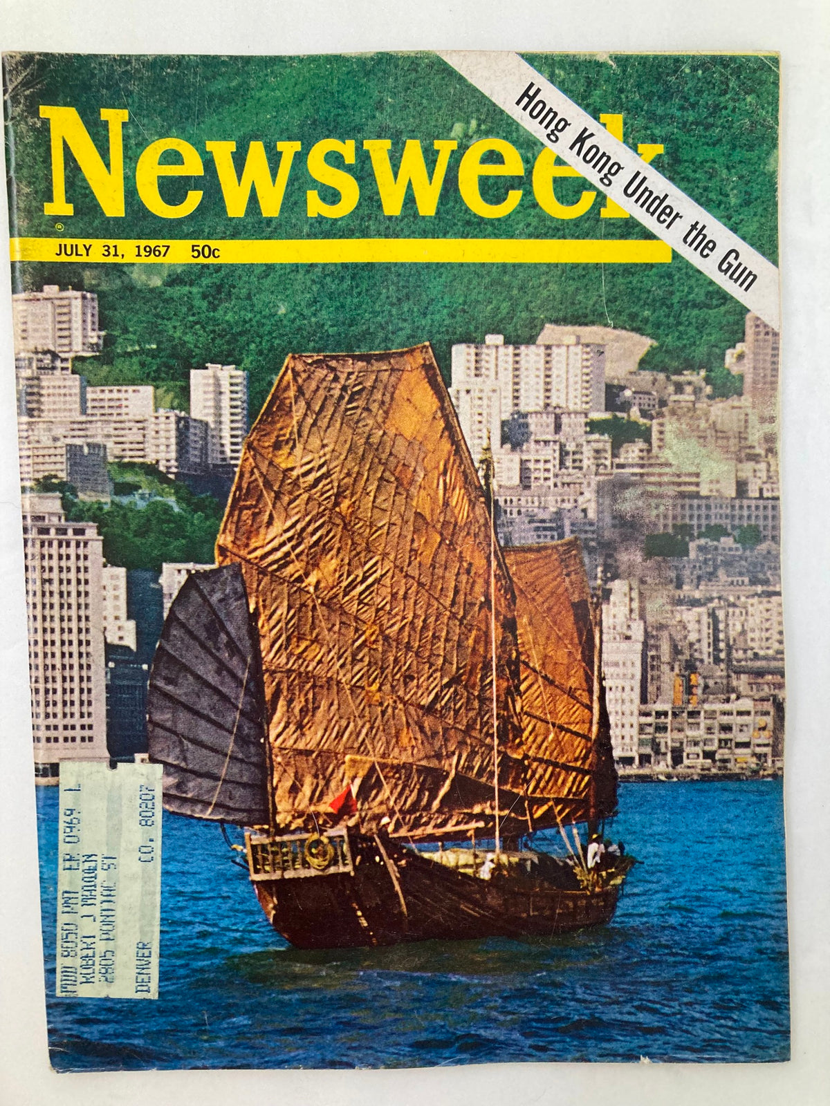 Cover of VTG Newsweek Magazine dated July 31, 1967 featuring the title 'Hong Kong Under the Gun' with a traditional Chinese boat against a backdrop of Hong Kong's skyline.