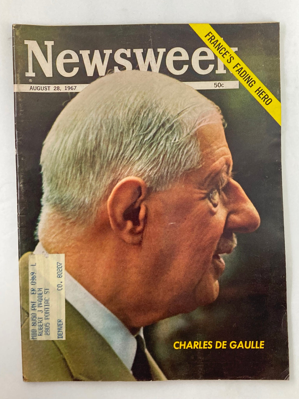 VTG Newsweek Magazine cover from August 28, 1967 featuring Charles de Gaulle, subtitled 'France's Fading Hero', showcasing a profile portrait of de Gaulle with a vintage aesthetic.
