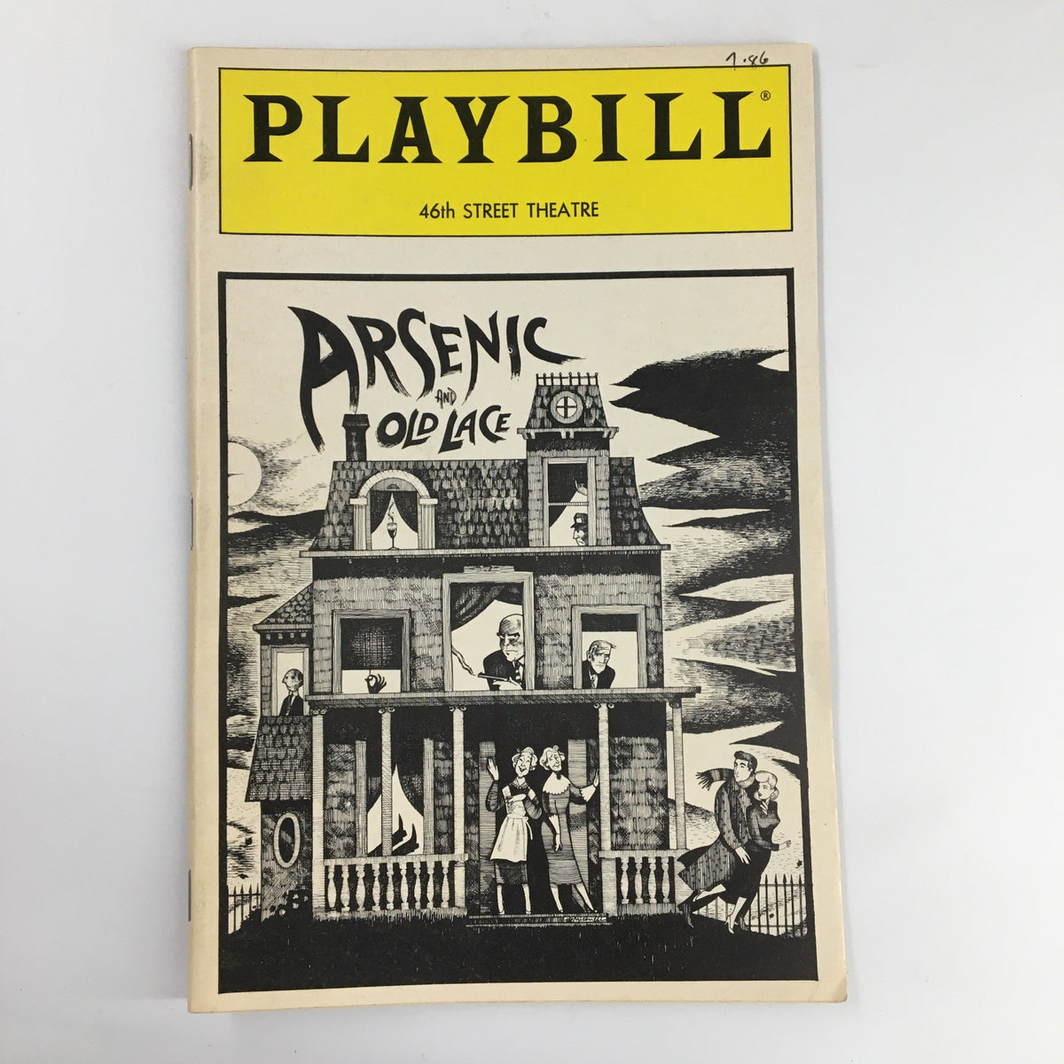 1986 Playbill Forty-Sixth Theatre Vol 86 #7 featuring the cover artwork for the comedy 'Arsenic and Old Lace' starring Tony Roberts.
